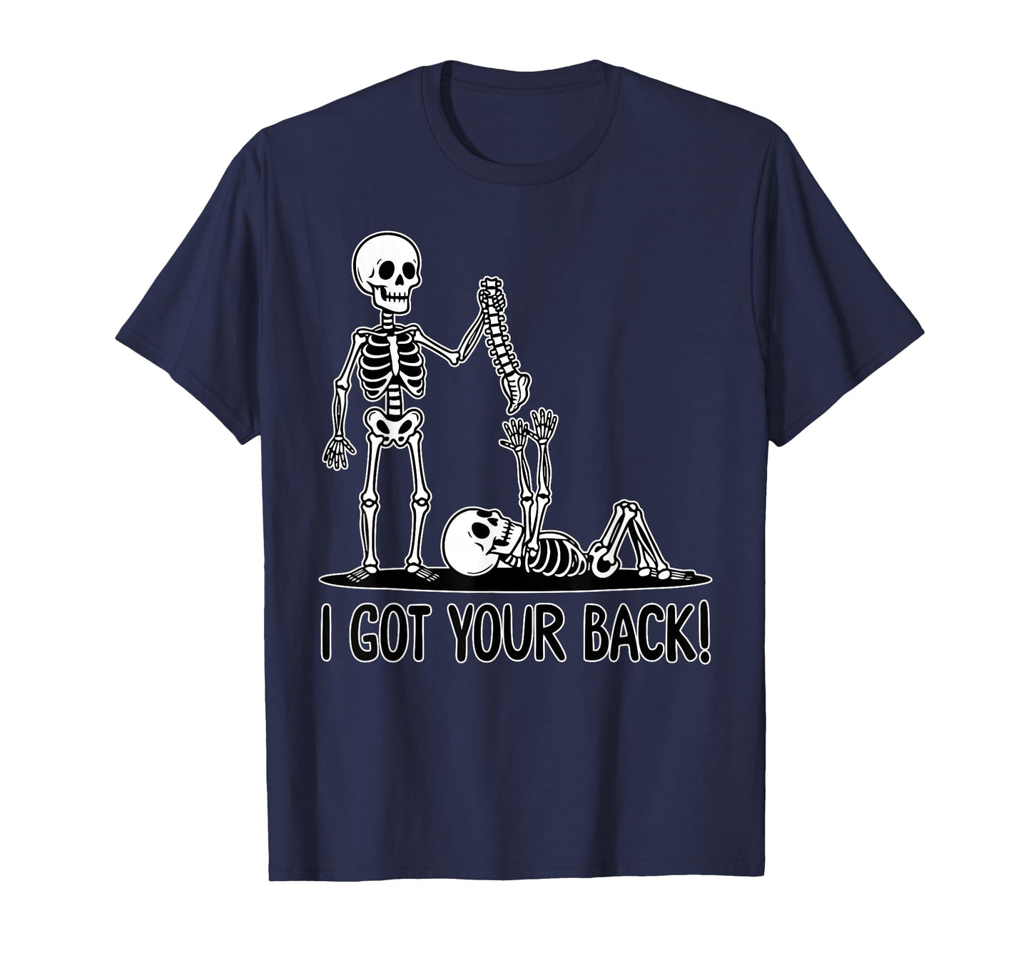 Skeleton Humor I Got Your Back Halloween Costume T-Shirt