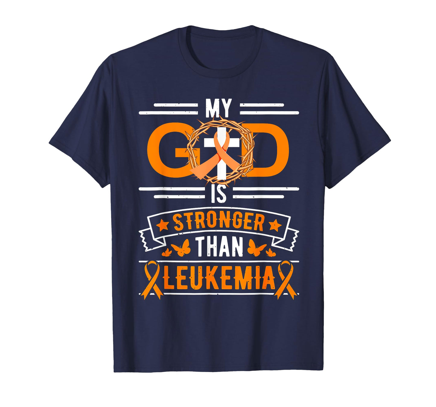 My God is Stronger Than Leukemia Survivor T-Shirt