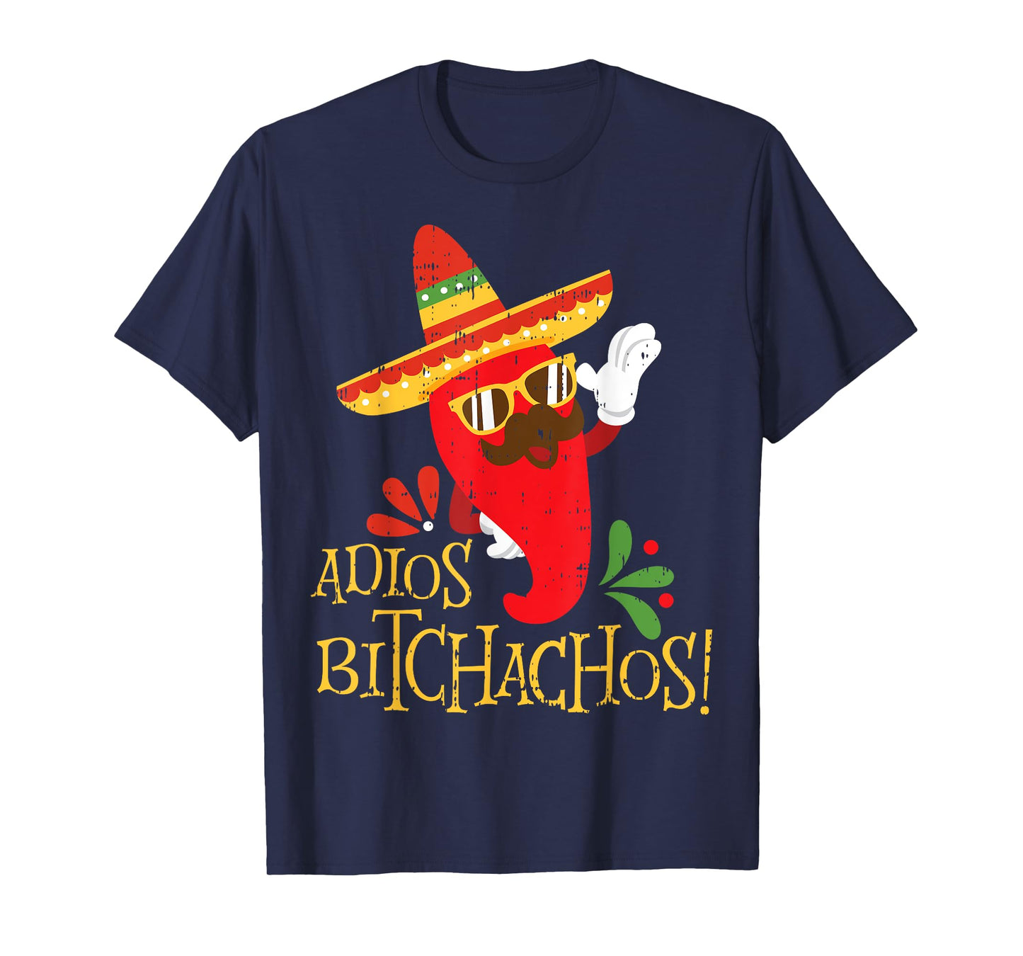 Adios Bitchachos Cinco De Mayo Mexican Chili Peppers T-Shirt