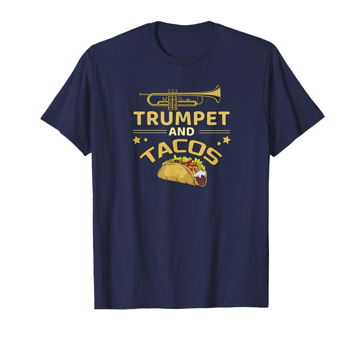 Trumpet and Tacos Lover Marching Band Trumpet Player Gift T-Shirt