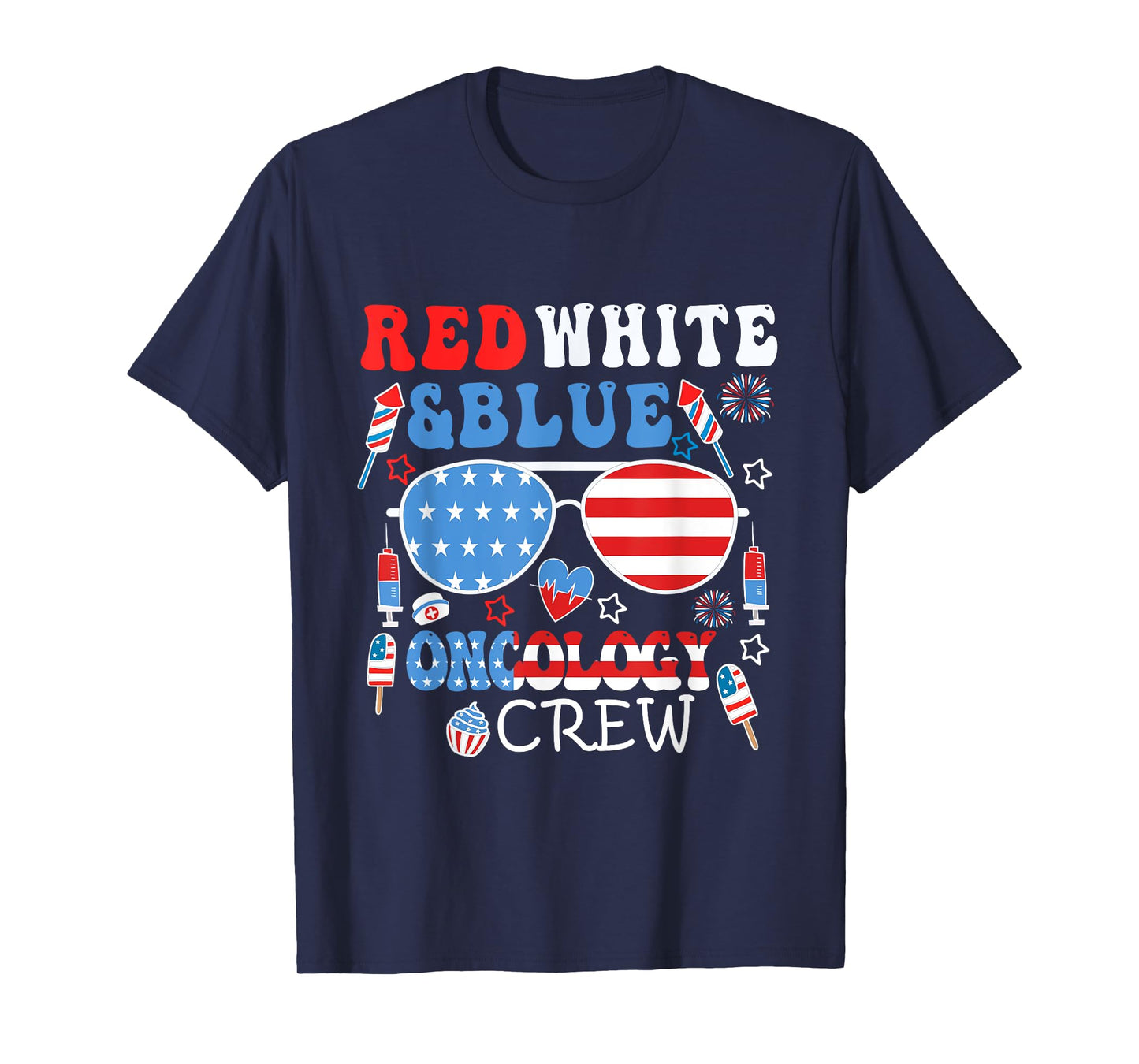 Groovy Red White Blue American Oncology Crew 4th of July T-Shirt