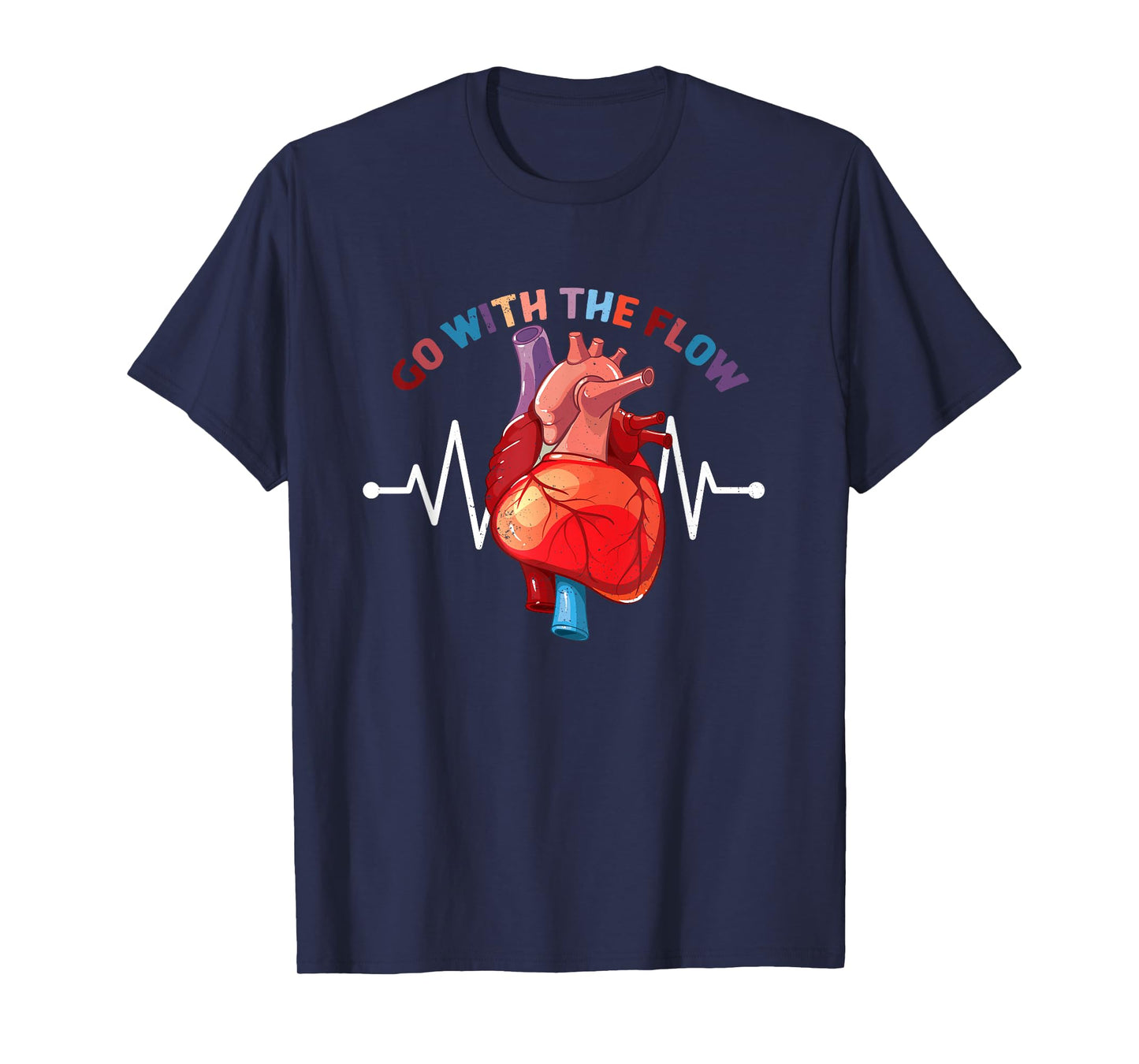 Go With The-Flow CVICU Cardiac Nurse Anatomy Cardiology T-Shirt