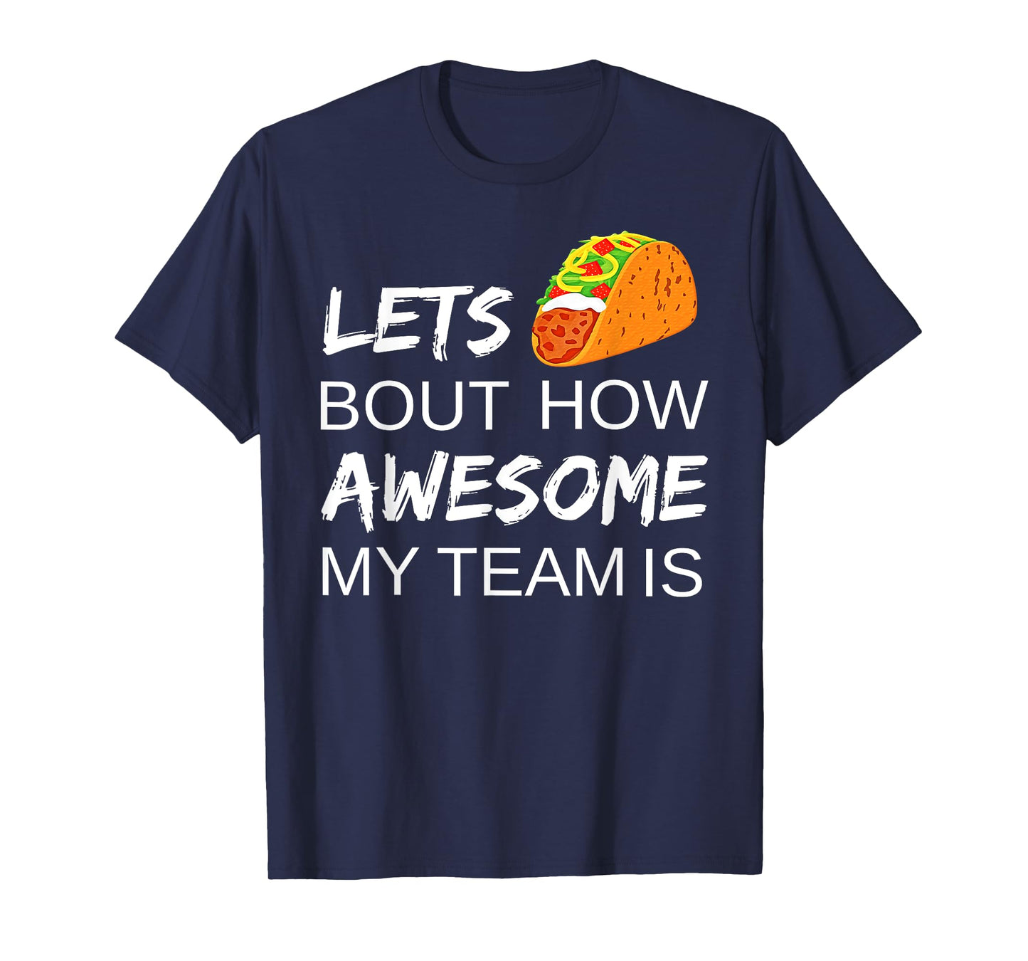 Taco Employee Appreciation Shirt Gift Idea for Boss Day Team T-Shirt