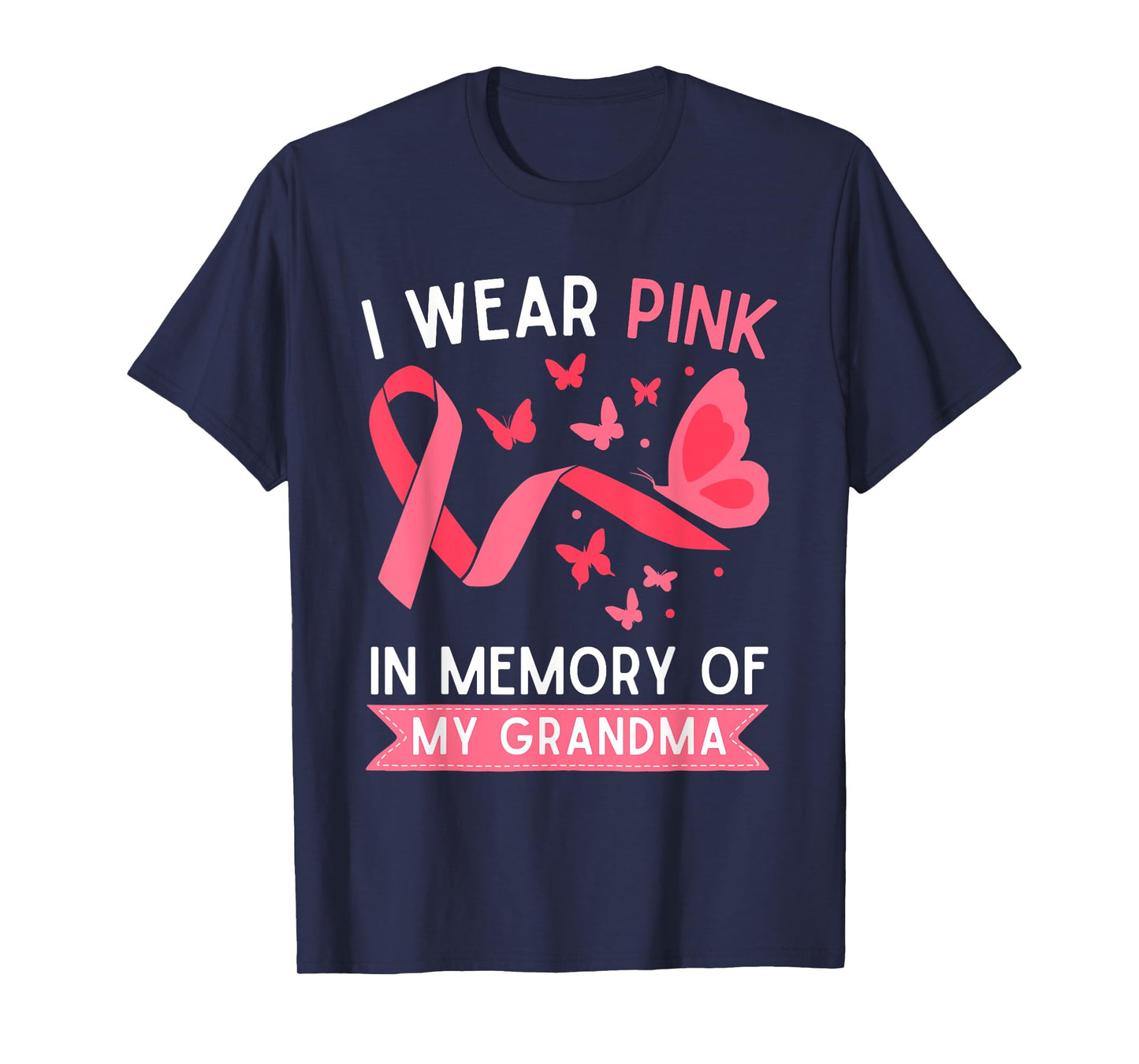 I Wear Pink In Memory Of My Grandma T-Shirt