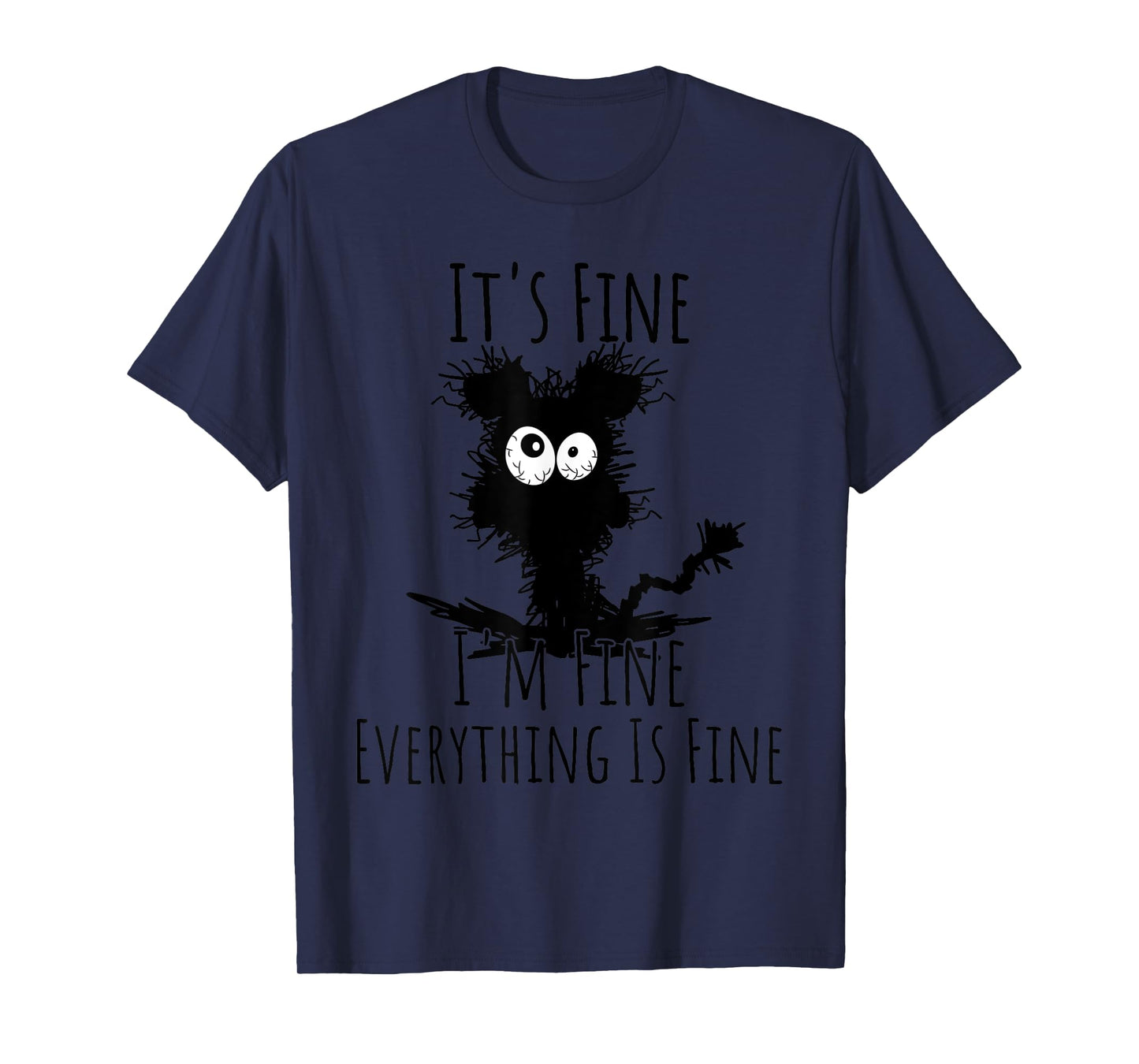 Funny I'm Fine It's Fine Everything Is Fine, Black Dog Lover T-Shirt