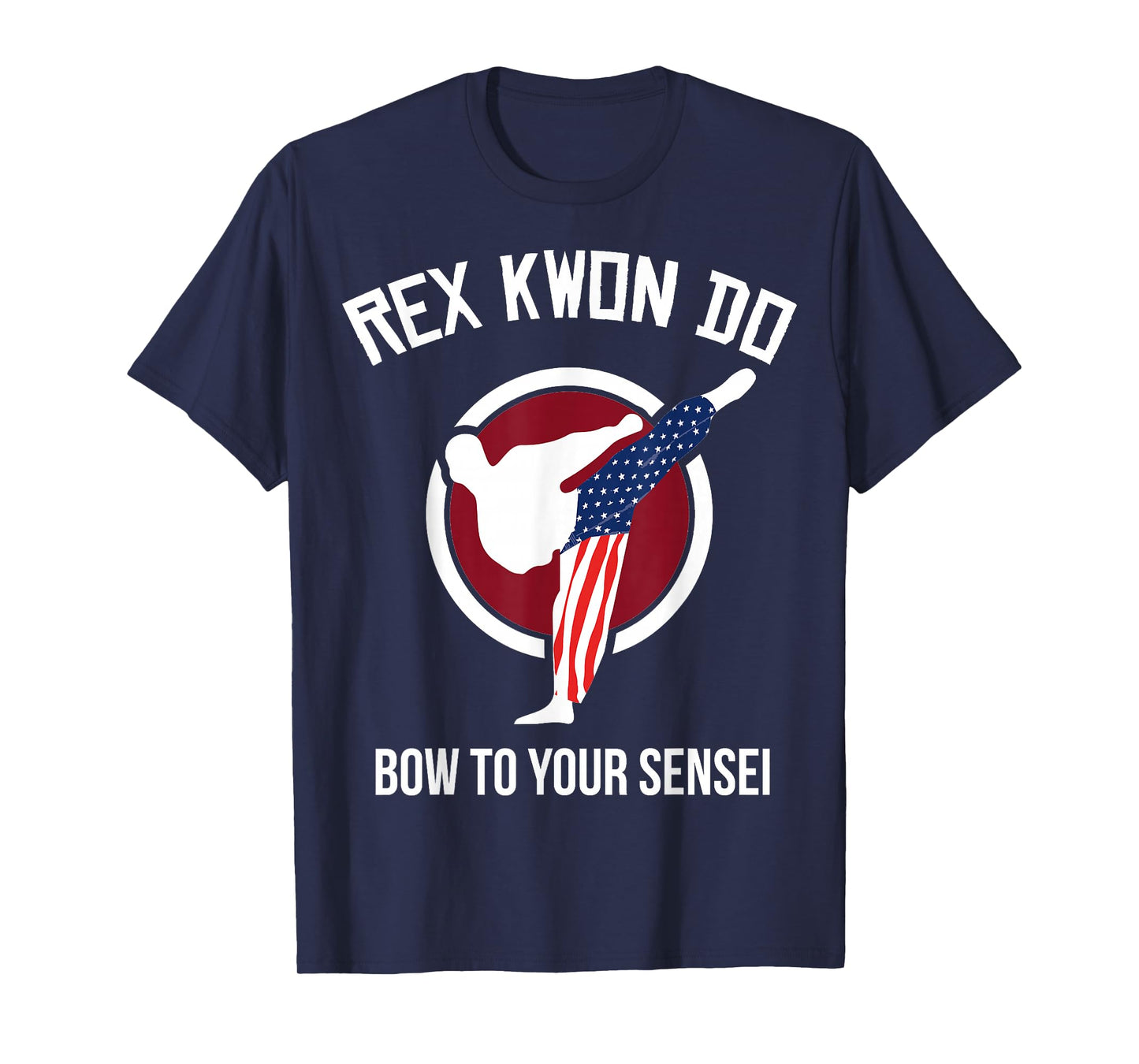 Dynamite Shirt Rex Kwon Do Bow To Your Front Design T-Shirt