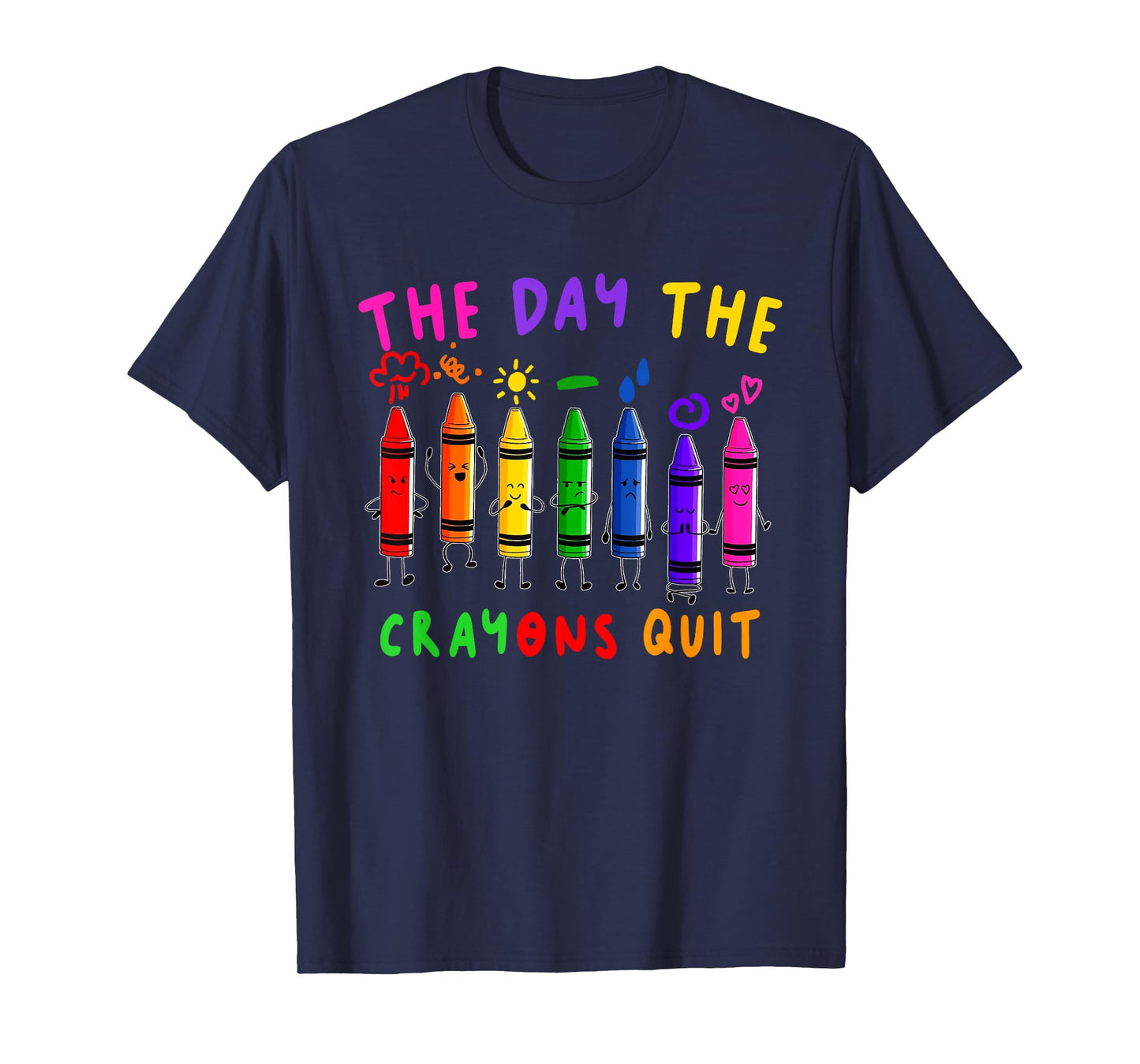 The Day the Crayons Quit Birthday Decorations Funny T-Shirt