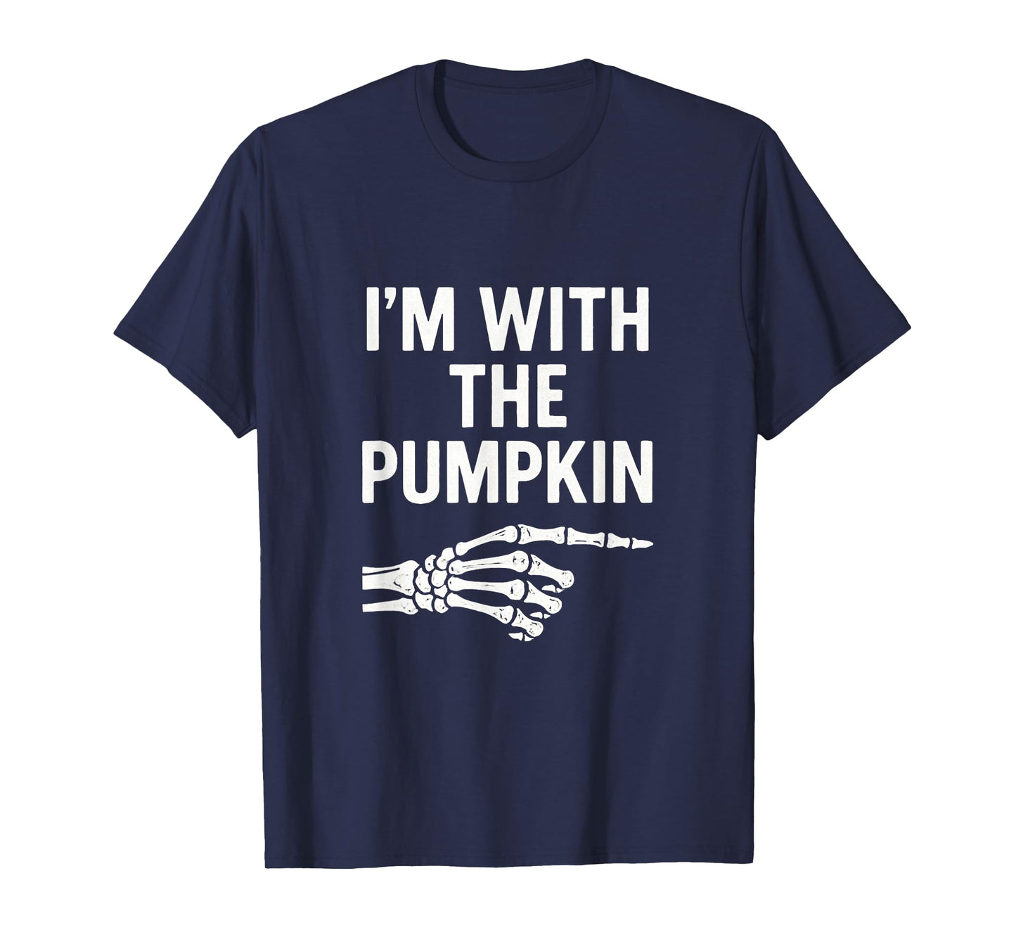 Im with The Pumpkin Funny Halloween Couple Matching T-Shirt