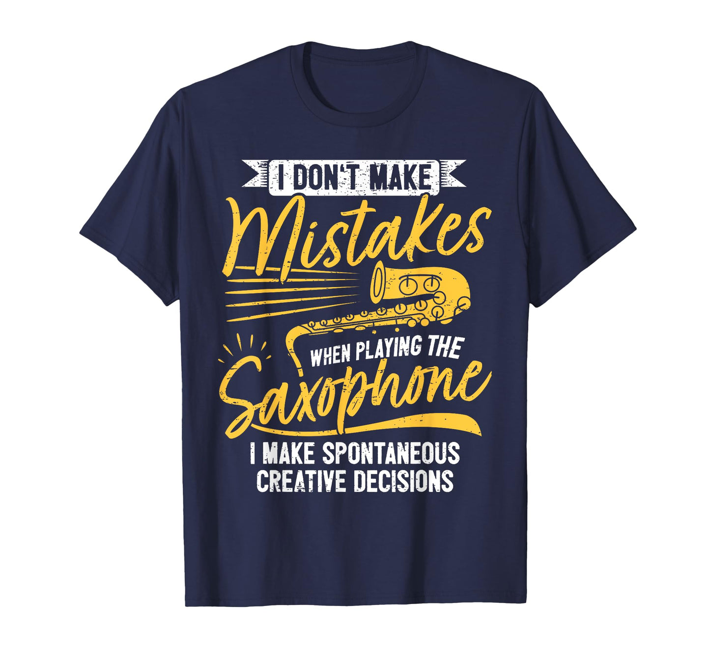 Creative Saxophonist Saxist Sax Jazz Saxophone T-Shirt