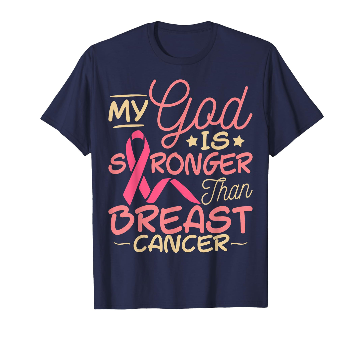 Breast Cancer Awareness My God Is Bigger Than Breast Cancer T-Shirt