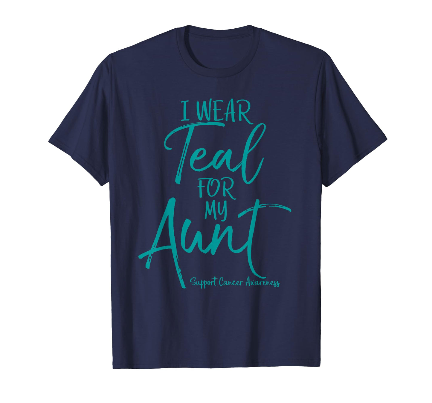I Wear Teal for My Aunt Tee for Niece Nephew Ovarian Cancer T-Shirt