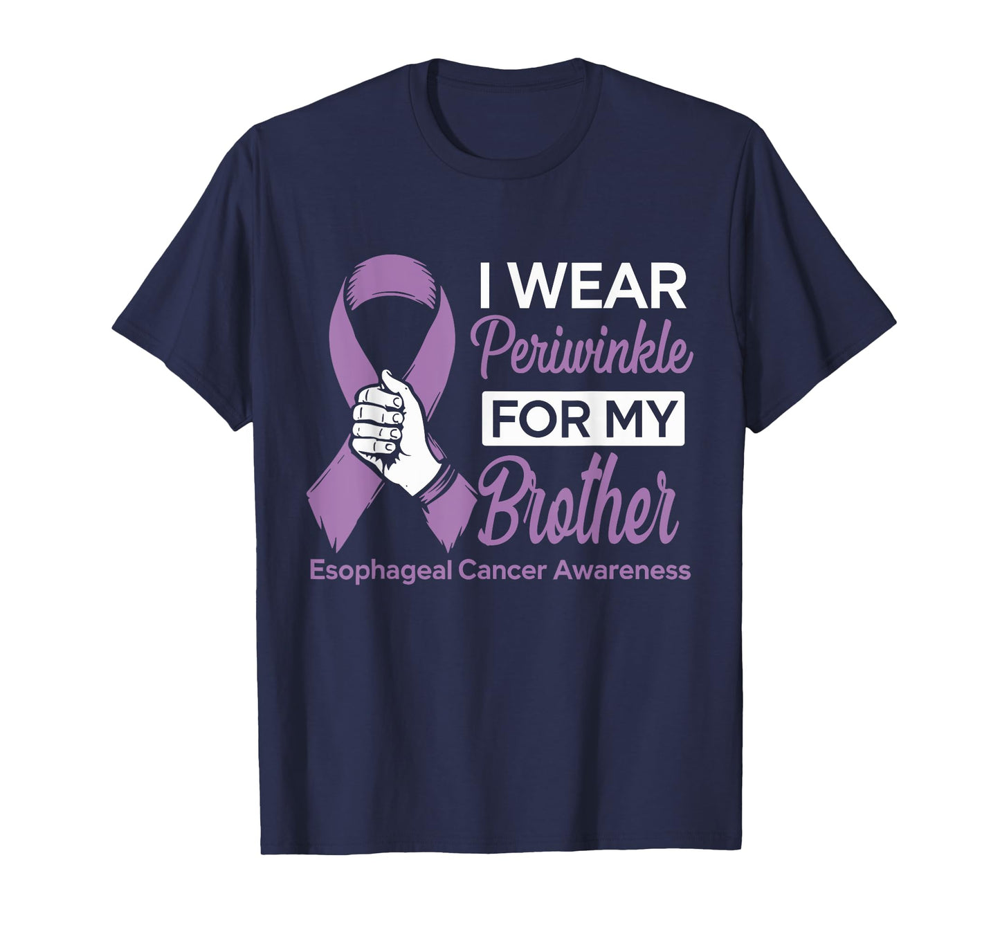 I Wear Periwinkle For My Brother Esophageal Cancer Ribbon T-Shirt