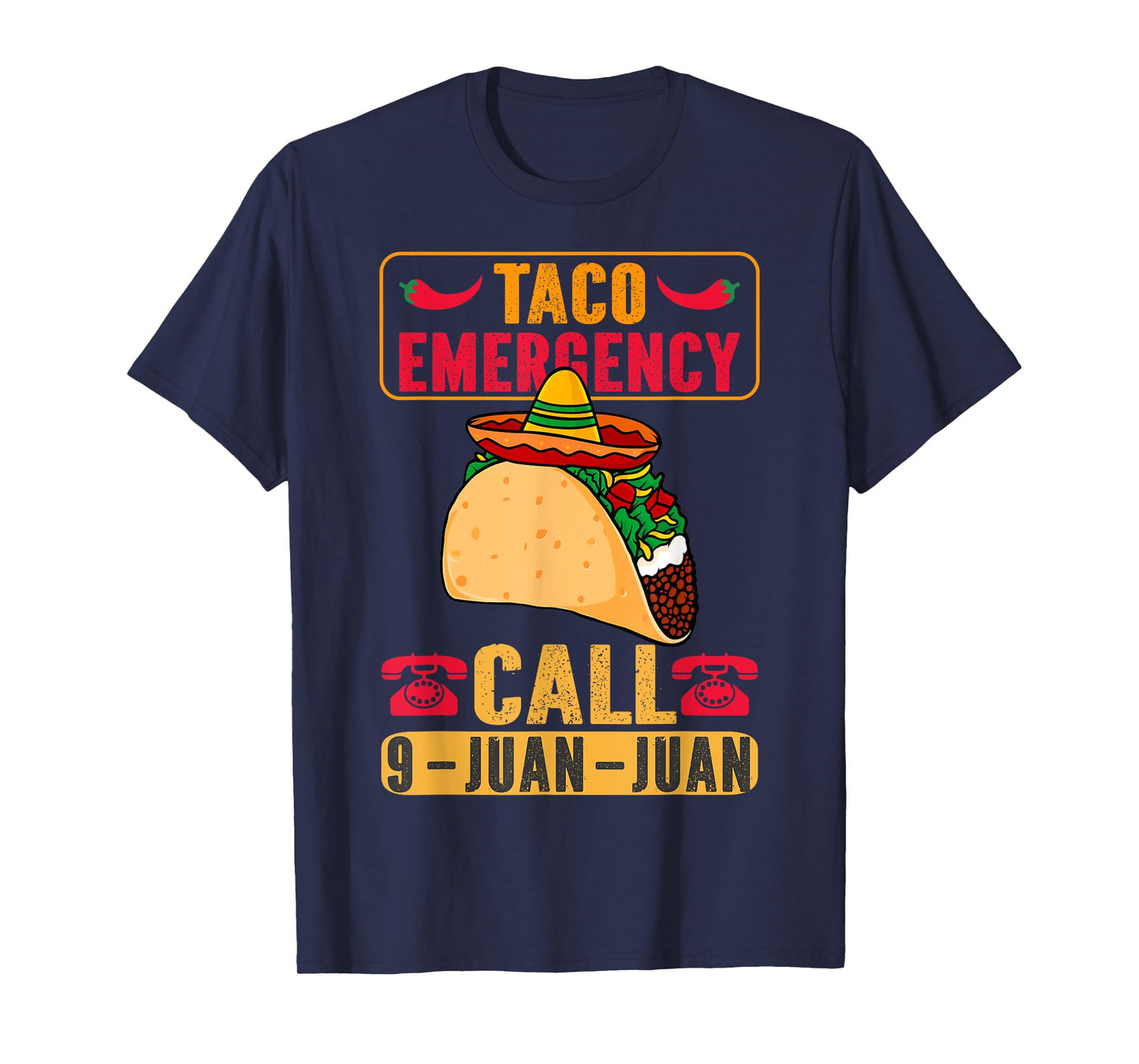Funny Taco Emergency Cinco de Mayo Men Women Fiesta Mexican T-Shirt