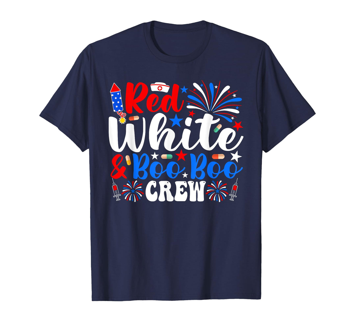 Red White And Boo Boo Crew Funny 4th Of July Nurse T-Shirt