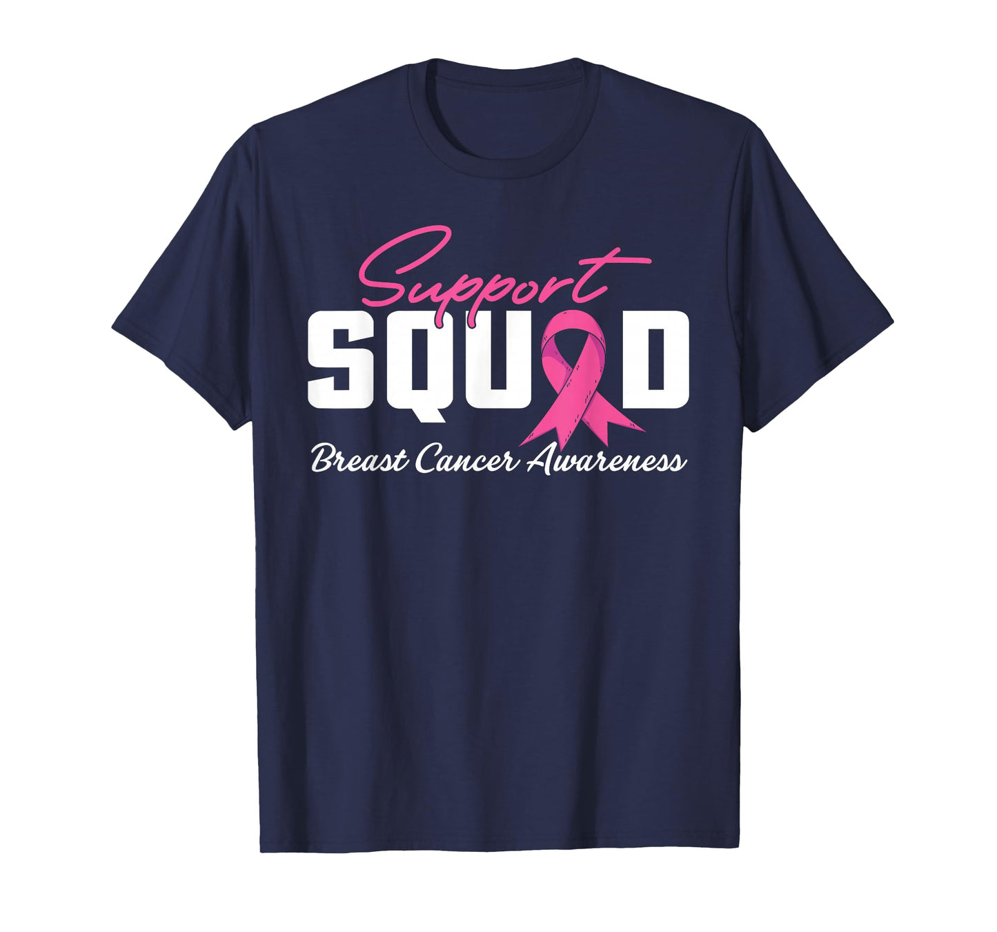 Support Squad Breast Cancer Awareness Month Men Women Kids T-Shirt