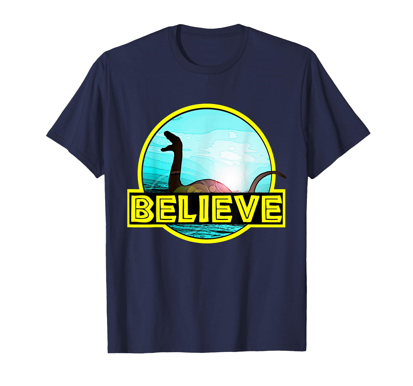 Believe Sea Monsters Ocean Plesiosaur Dinosaur Nessie Champ T-Shirt