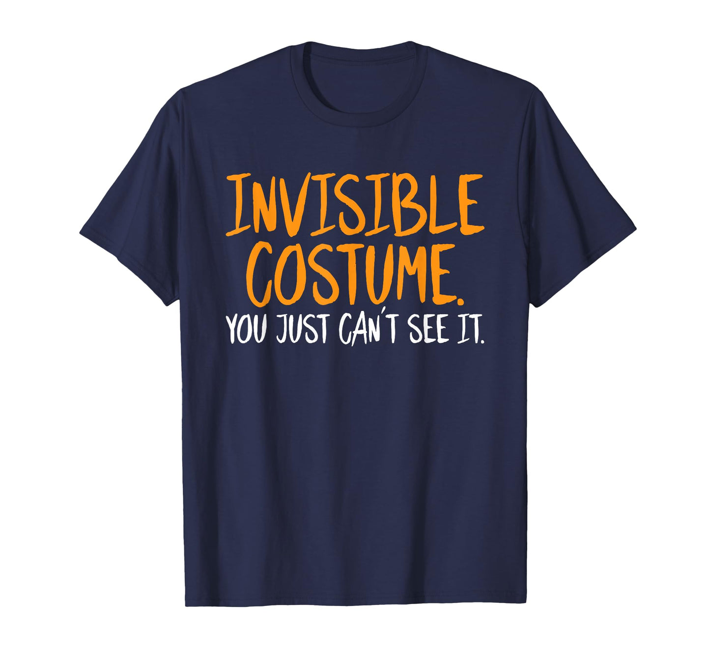 Invisible Costume Halloween Funny Sarcastic Humor Spooky T-Shirt