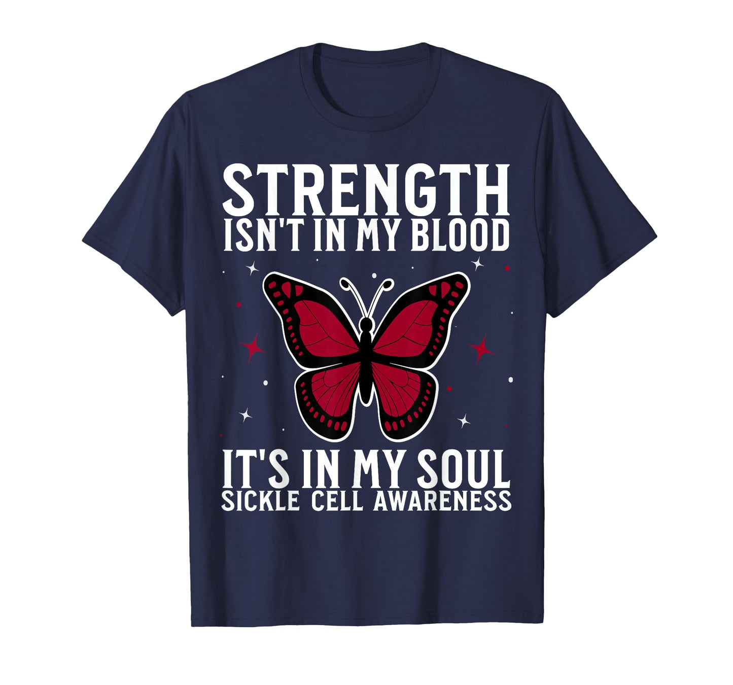 Sickle Cell Awareness Apparel Gifts For Sickle Cell Warrior T-Shirt