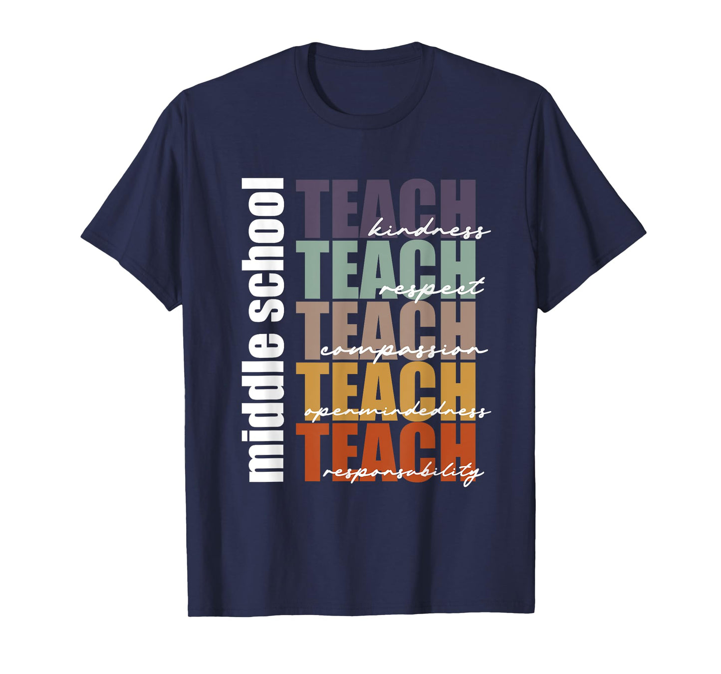 Middle School Teach Middle School Teacher Back to School T-Shirt