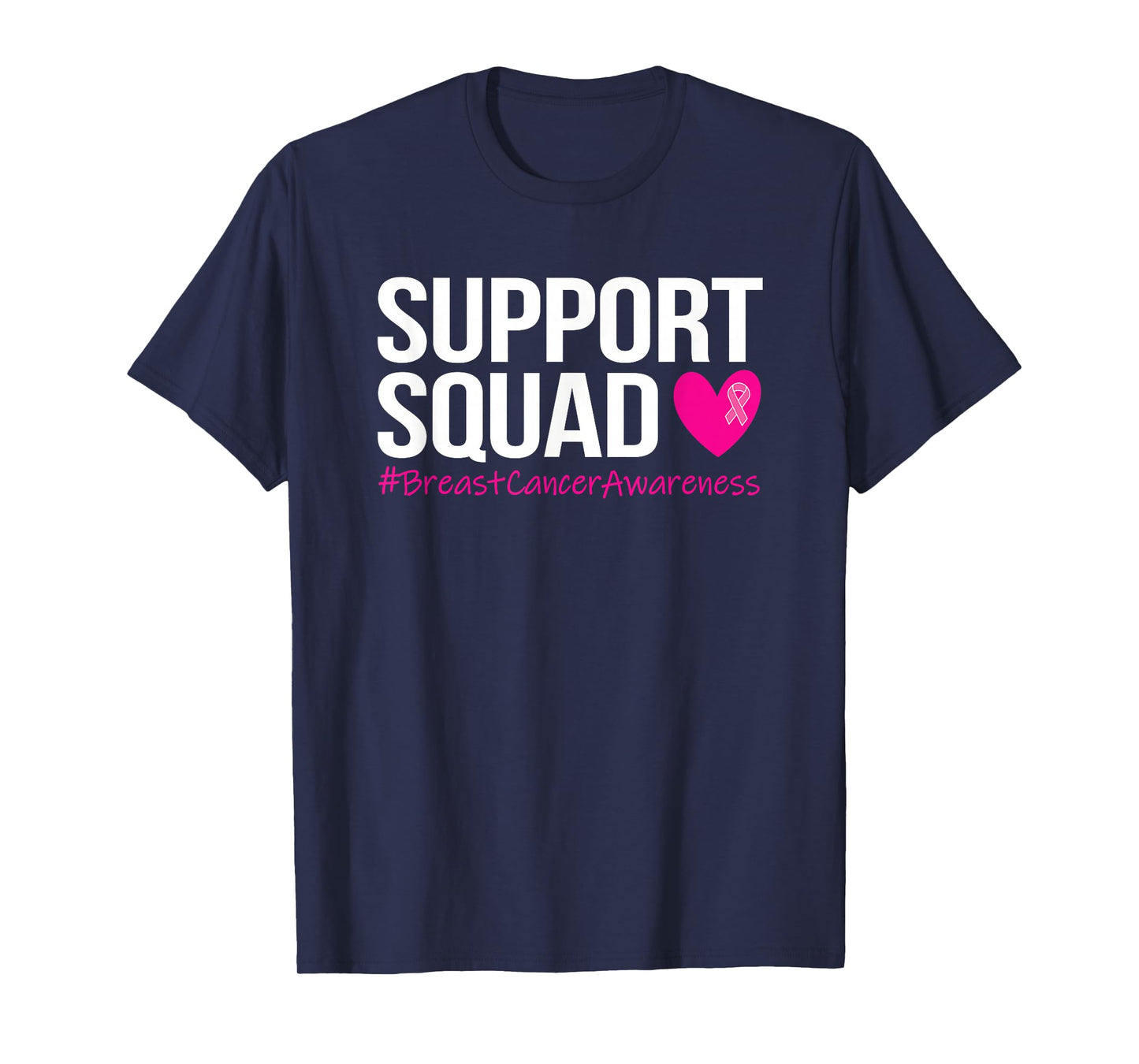 Support Squad Breast Cancer Awareness Month Pink Womens Mens T-Shirt