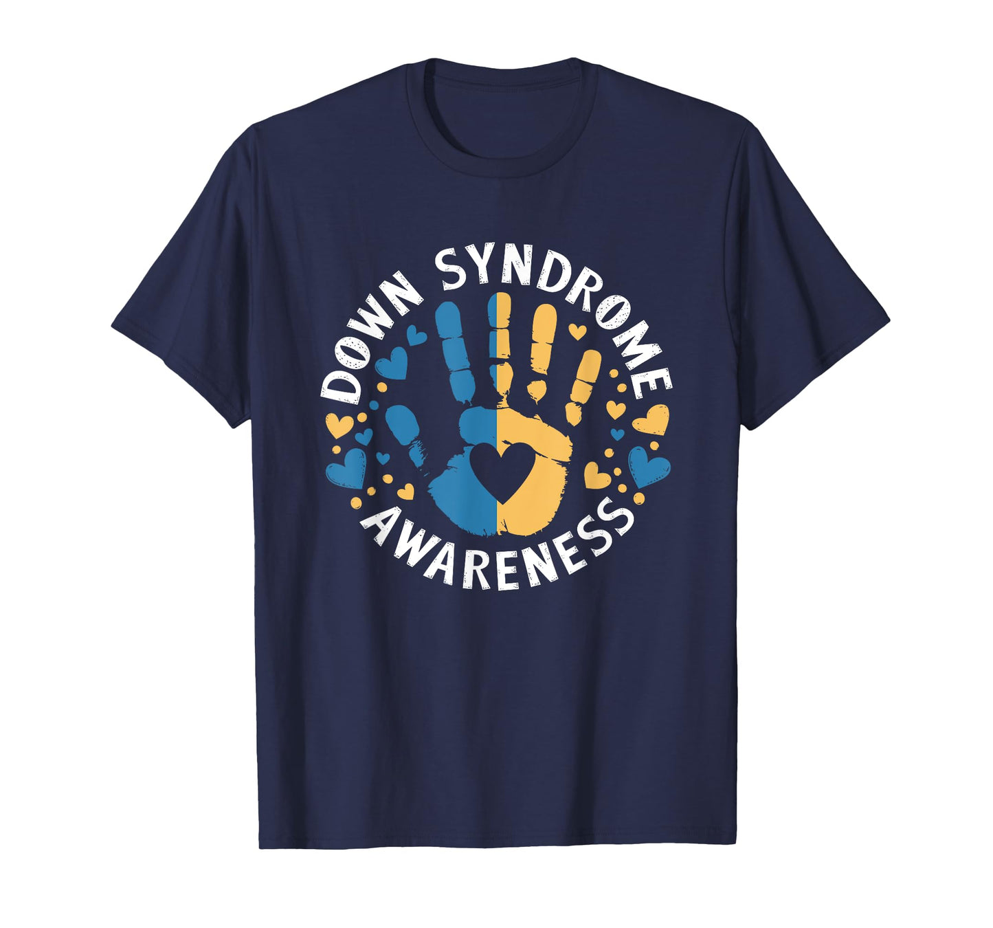 World Down Syndrome Day Down Syndrome Awareness T-Shirt