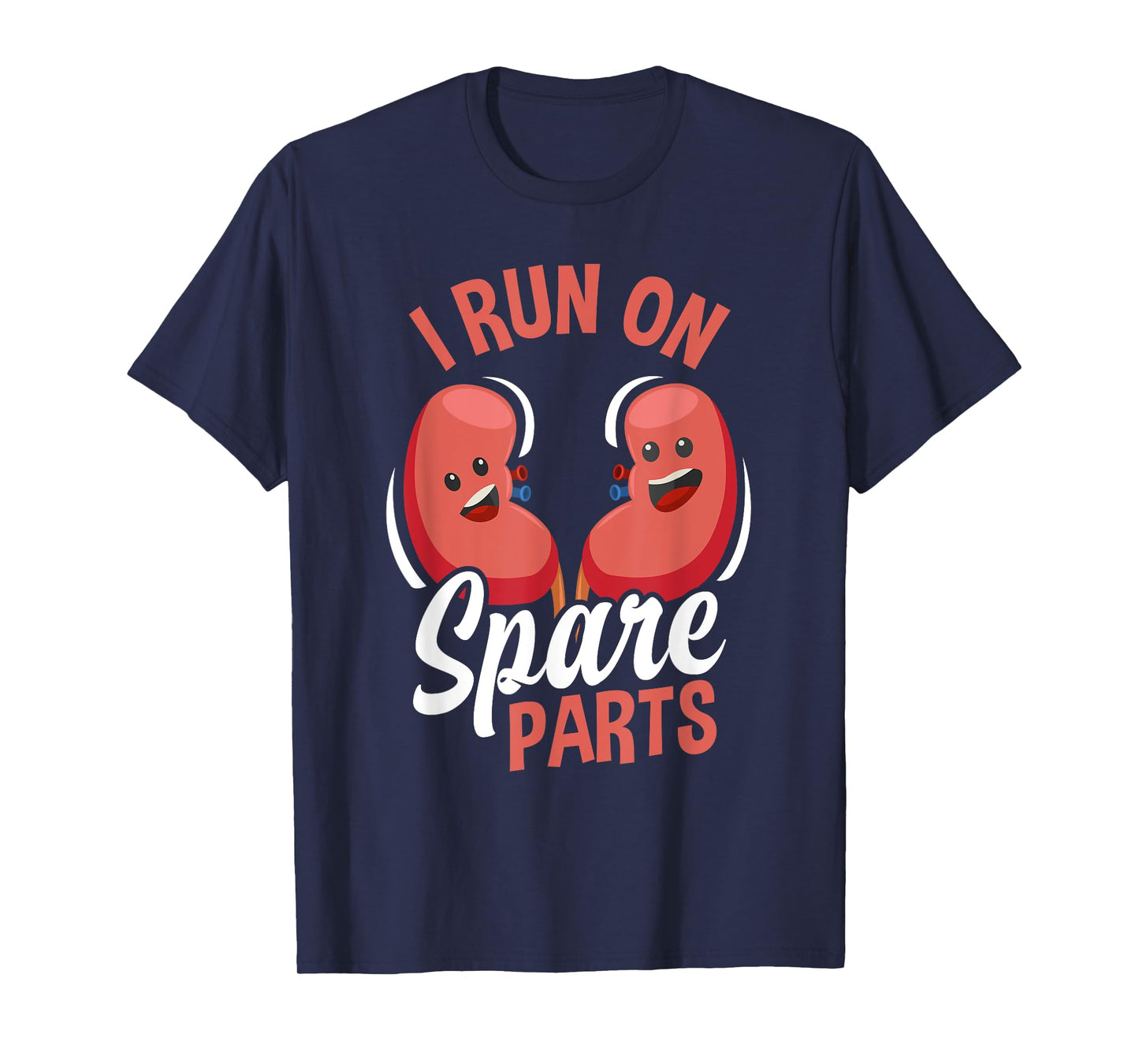 I Run On Spare Parts Funny Kidney Donation Donors Transplant T-Shirt