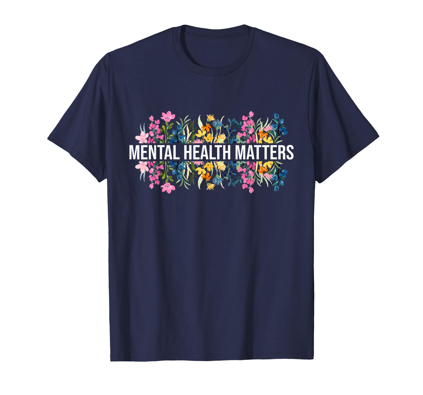 Vintage Wildflower Mental Health Matters Awareness Month T-Shirt