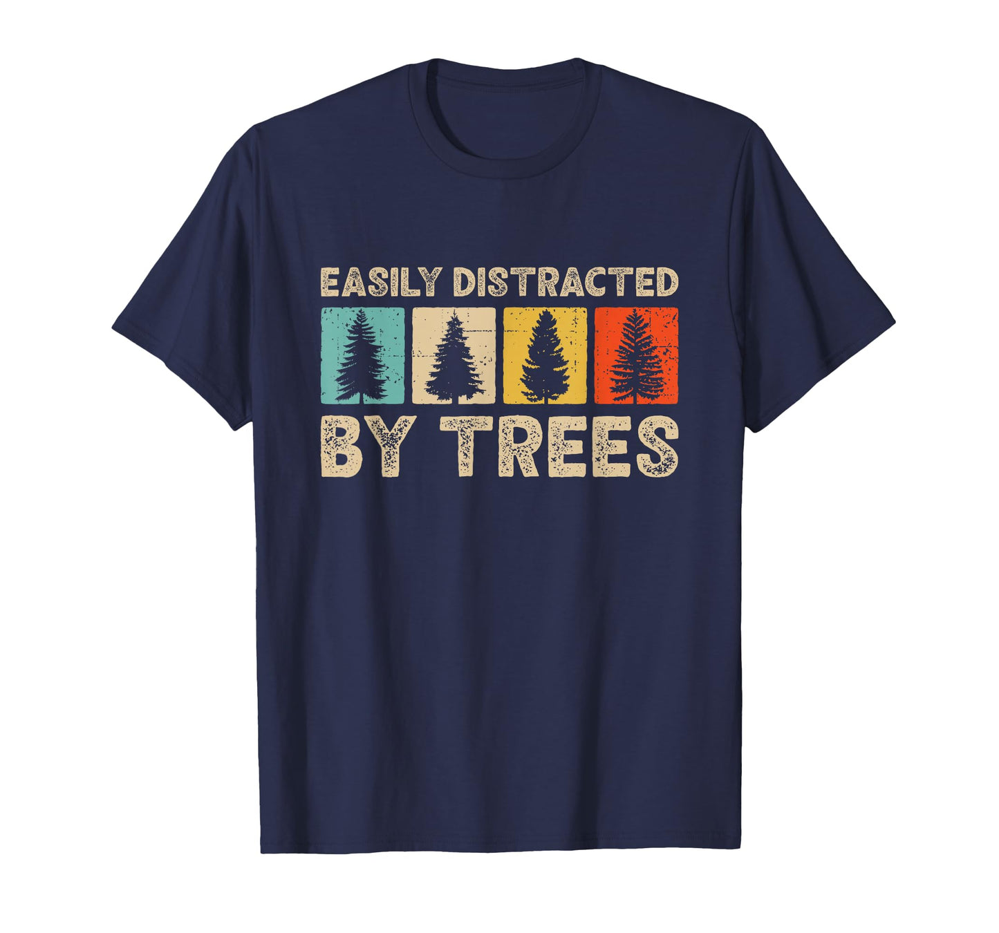 Easily Distracted By Trees Vintage Tree T-Shirt