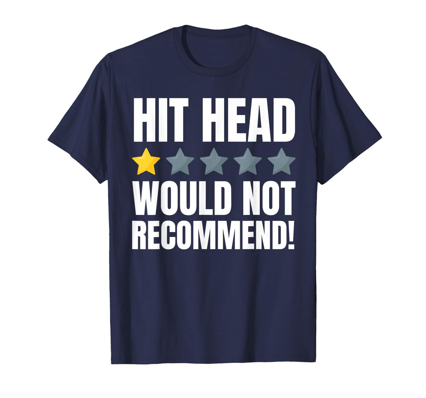 Hit Head Funny Concussion And Head Injury Recovery T-Shirt