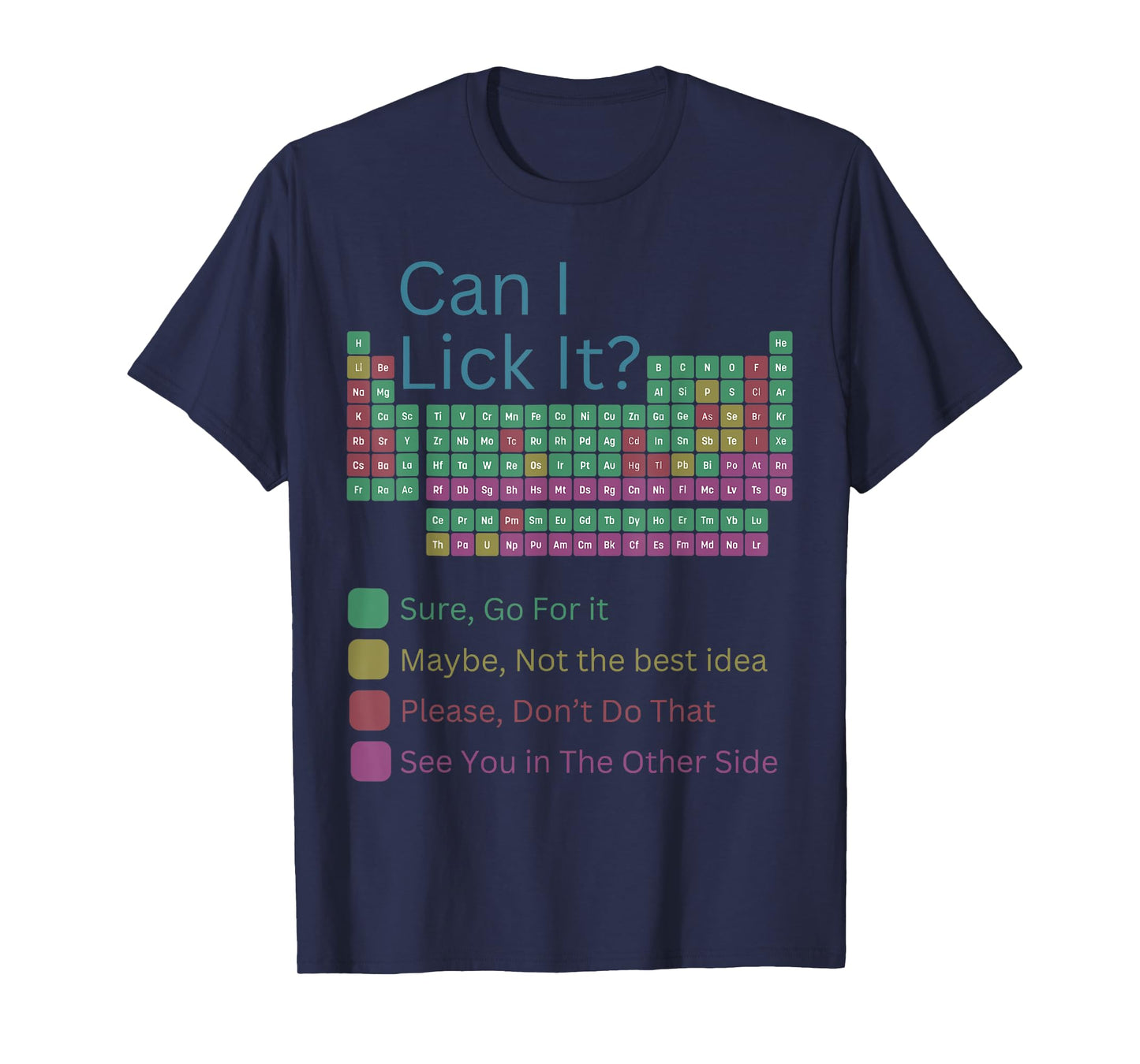Can I Lick It Funny Periodic Table Of Elements T-Shirt