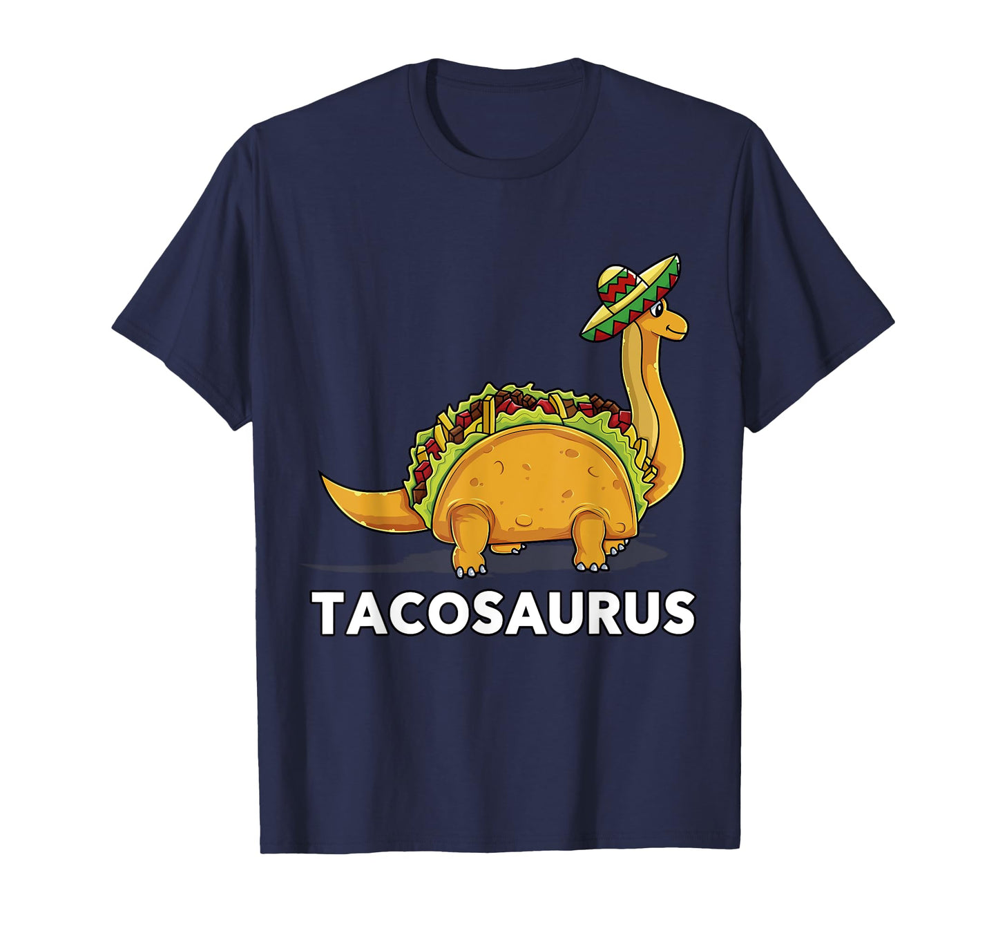 Tacosaurus T-Shirt Funny Dinosaur Taco Lover Gift Idea T-Shirt