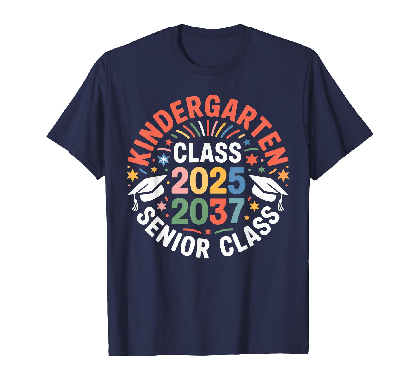 Kindergarten Graduation Class of 2025 Senior 2037 Class T-Shirt