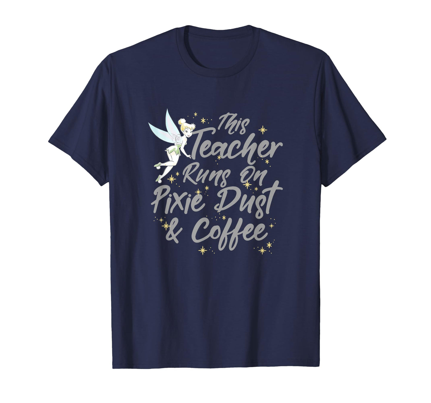 Disney Peter Pan Tinkerbell Teacher Pixie Dust And Coffee T-Shirt