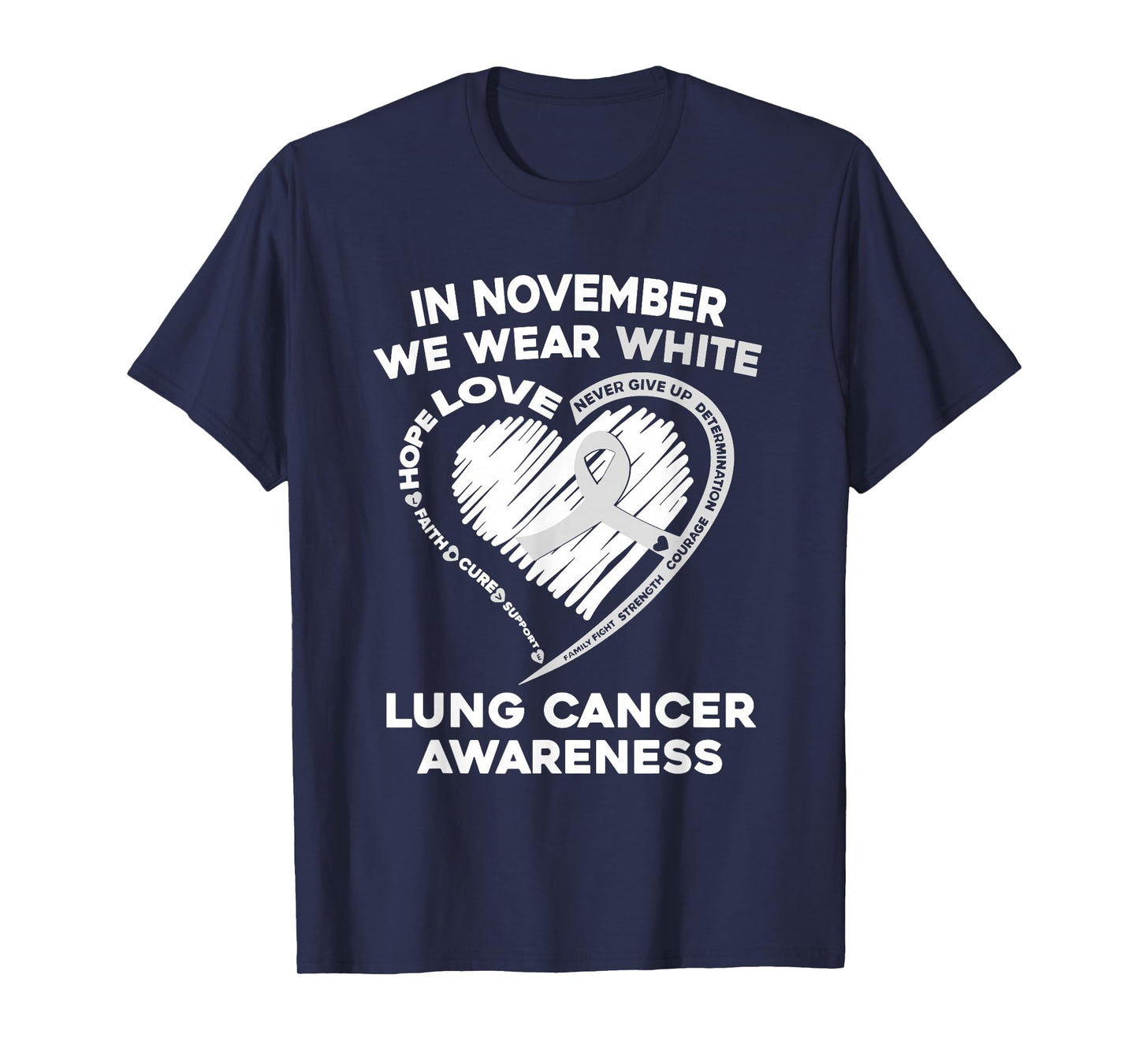 In November We Wear White Lung Cancer Awareness Support T-Shirt