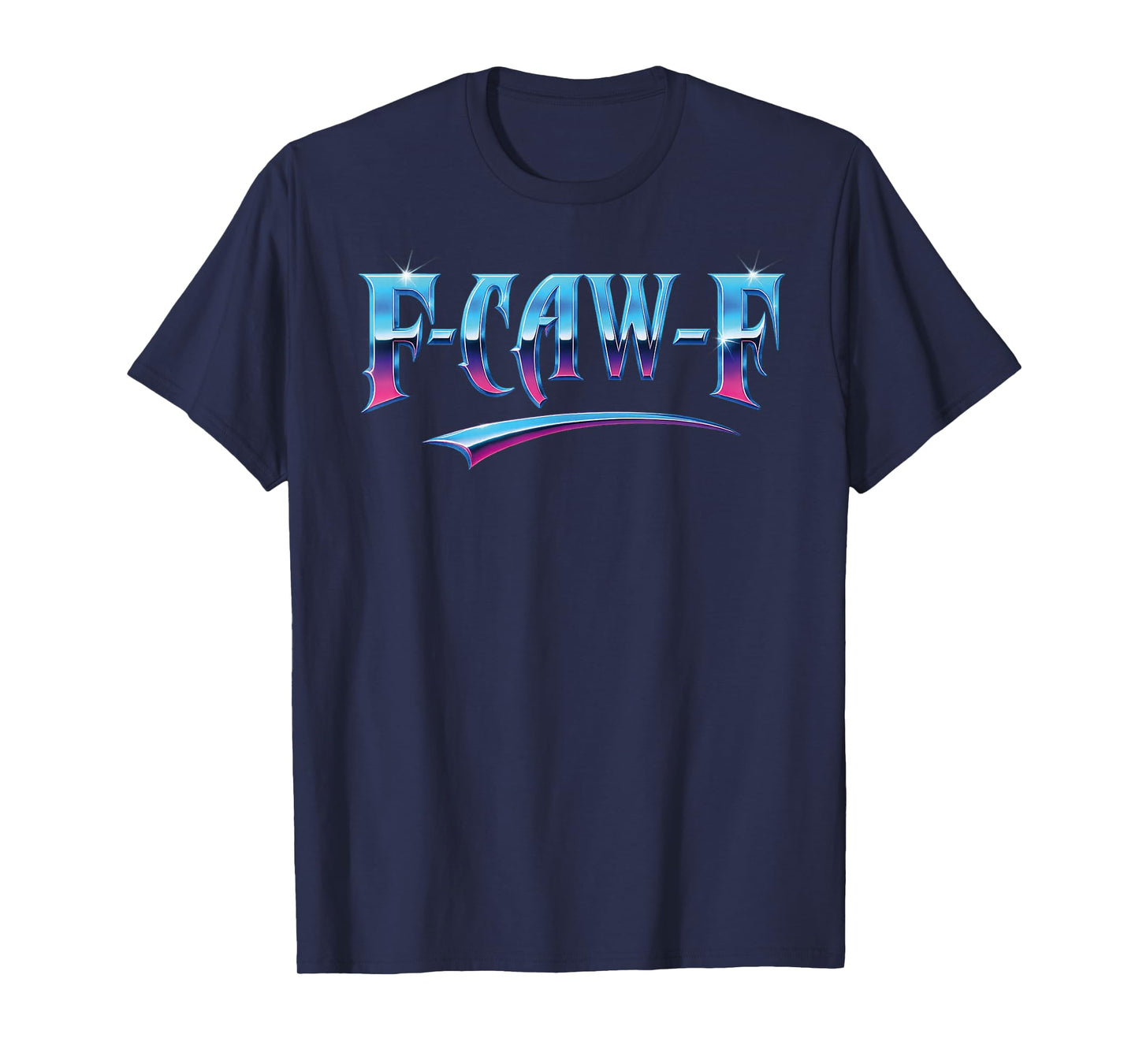 F-Caw-F Simple Letters Modern Cringe Meme Decorative F-Caw-F T-Shirt