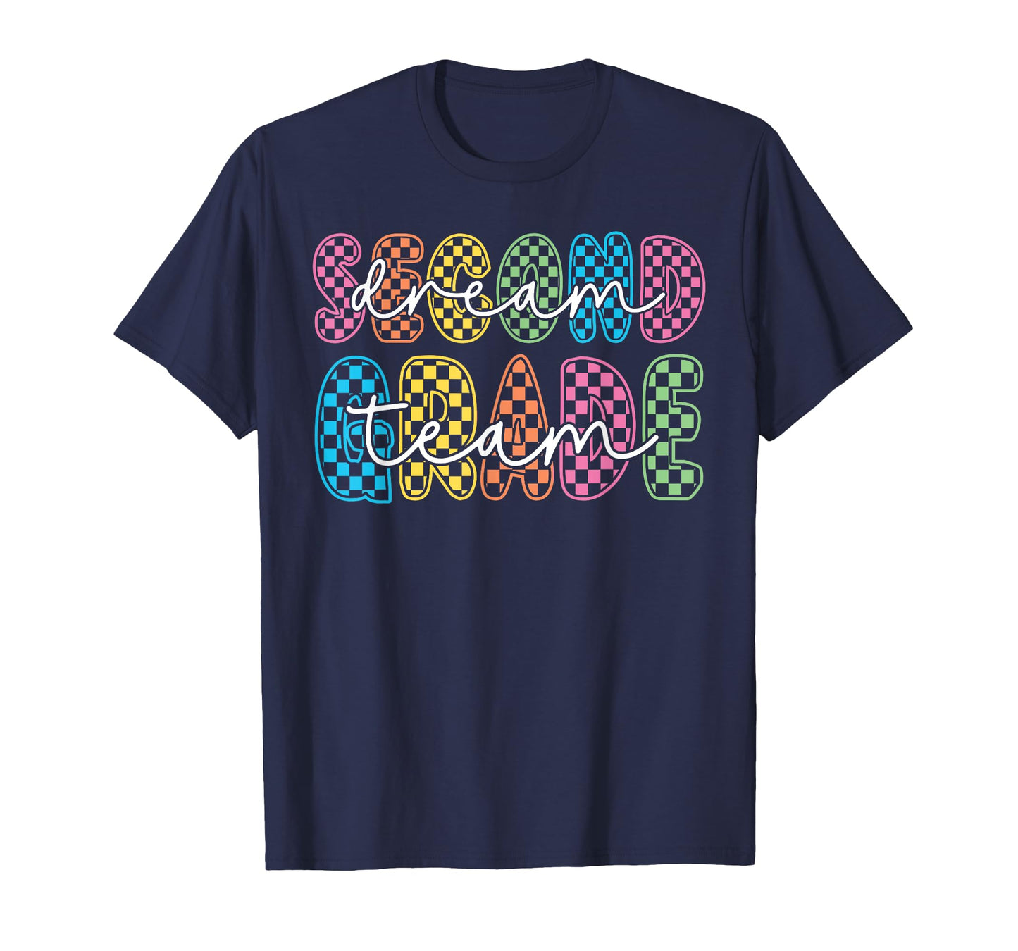 2nd Second Grade Dream Team Teacher First Day Back To School T-Shirt