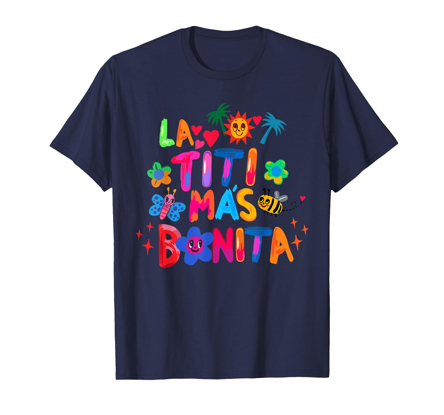 La Tití Mas Bonita | Best Auntie Ever Gifts T-Shirt