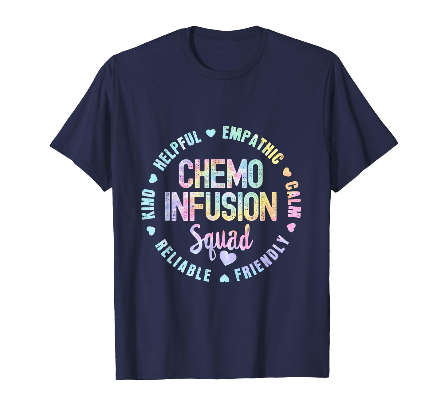 Chemo Infusion Squad Future Oncology Nurse Nursing S Tie Dye T-Shirt