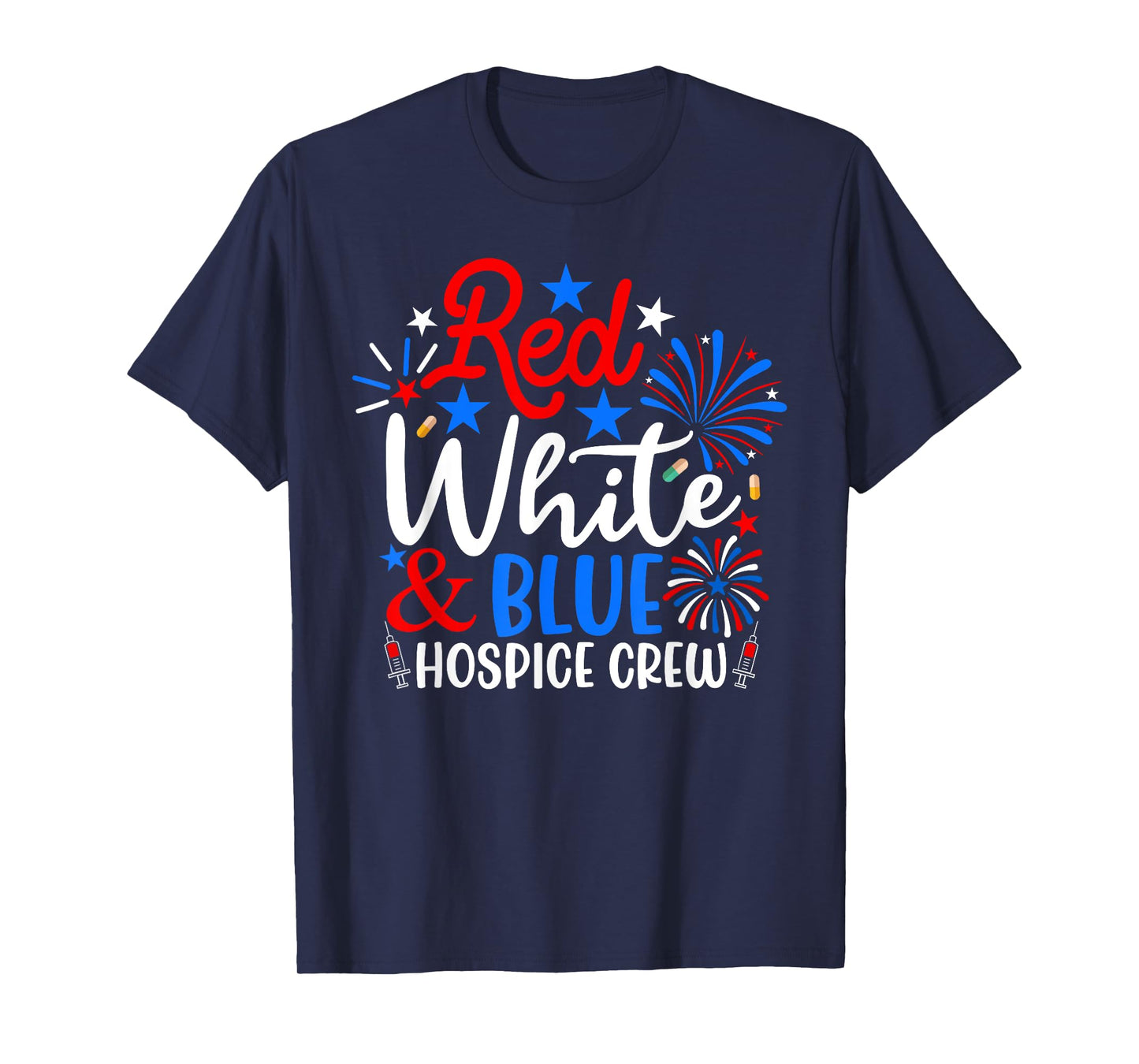 Red White And Blue Hospice Crew Funny 4th Of July Nurse T-Shirt
