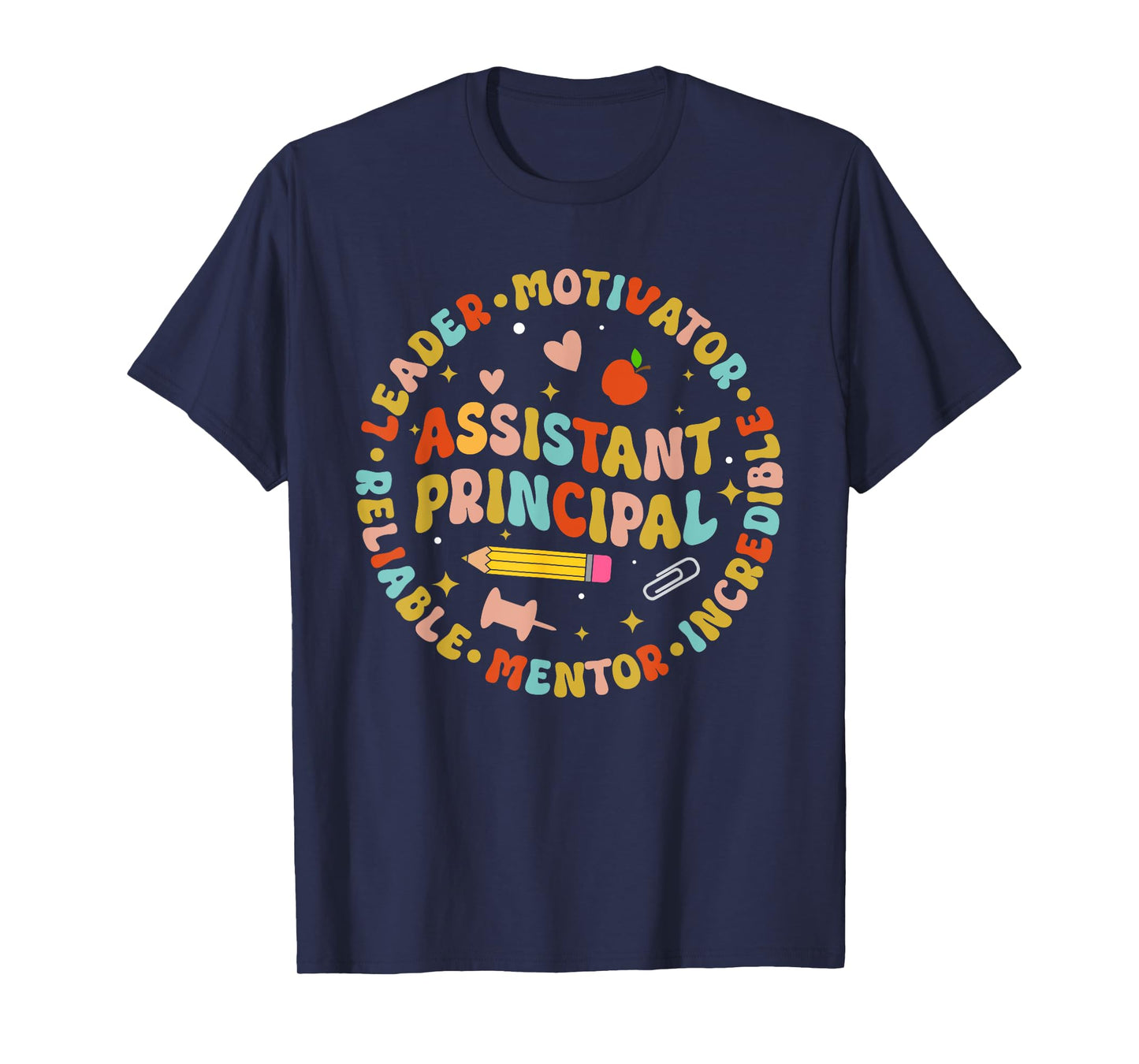 Groovy School Assistant Principal Teacher Appreciation T-Shirt