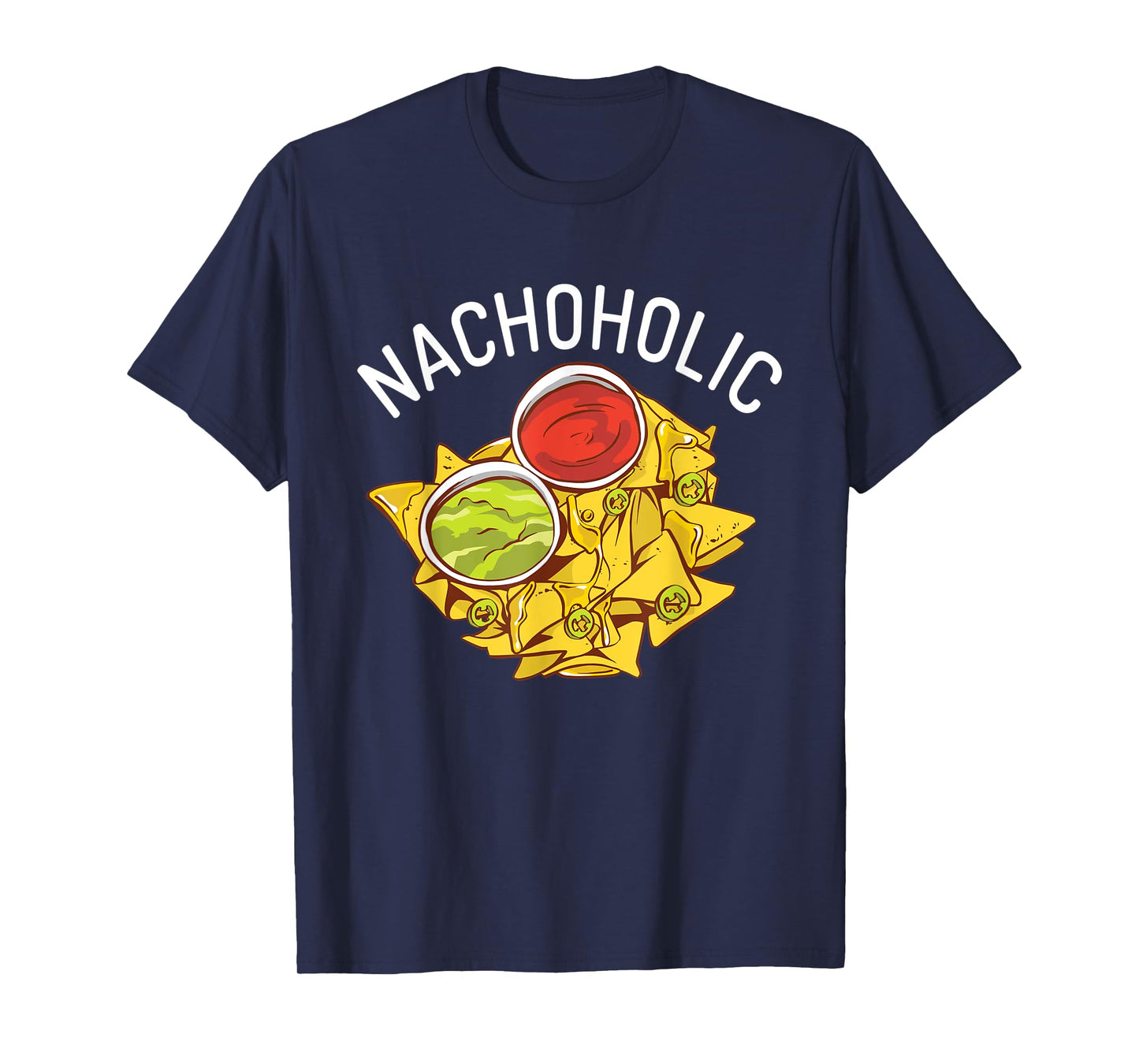 Nachoholic Snack Food Mexican T-Shirt