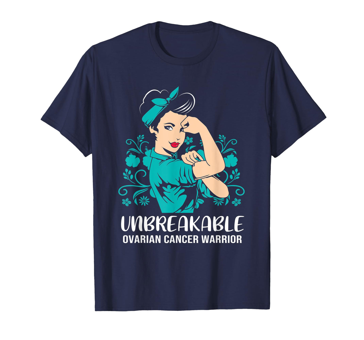 Unbreakable Ovarian Cancer Warrior T-Shirt