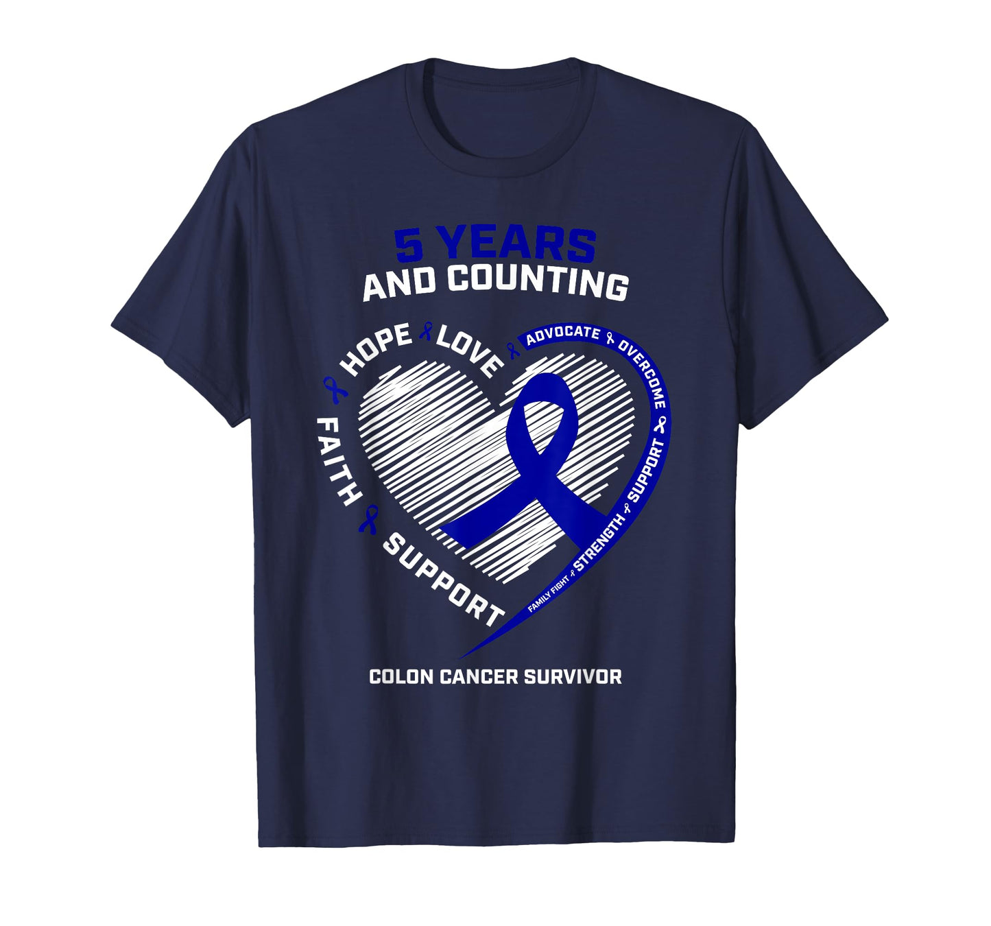 5 Years Cancer Free Colon Cancer Survivor Gifts Women Men T-Shirt