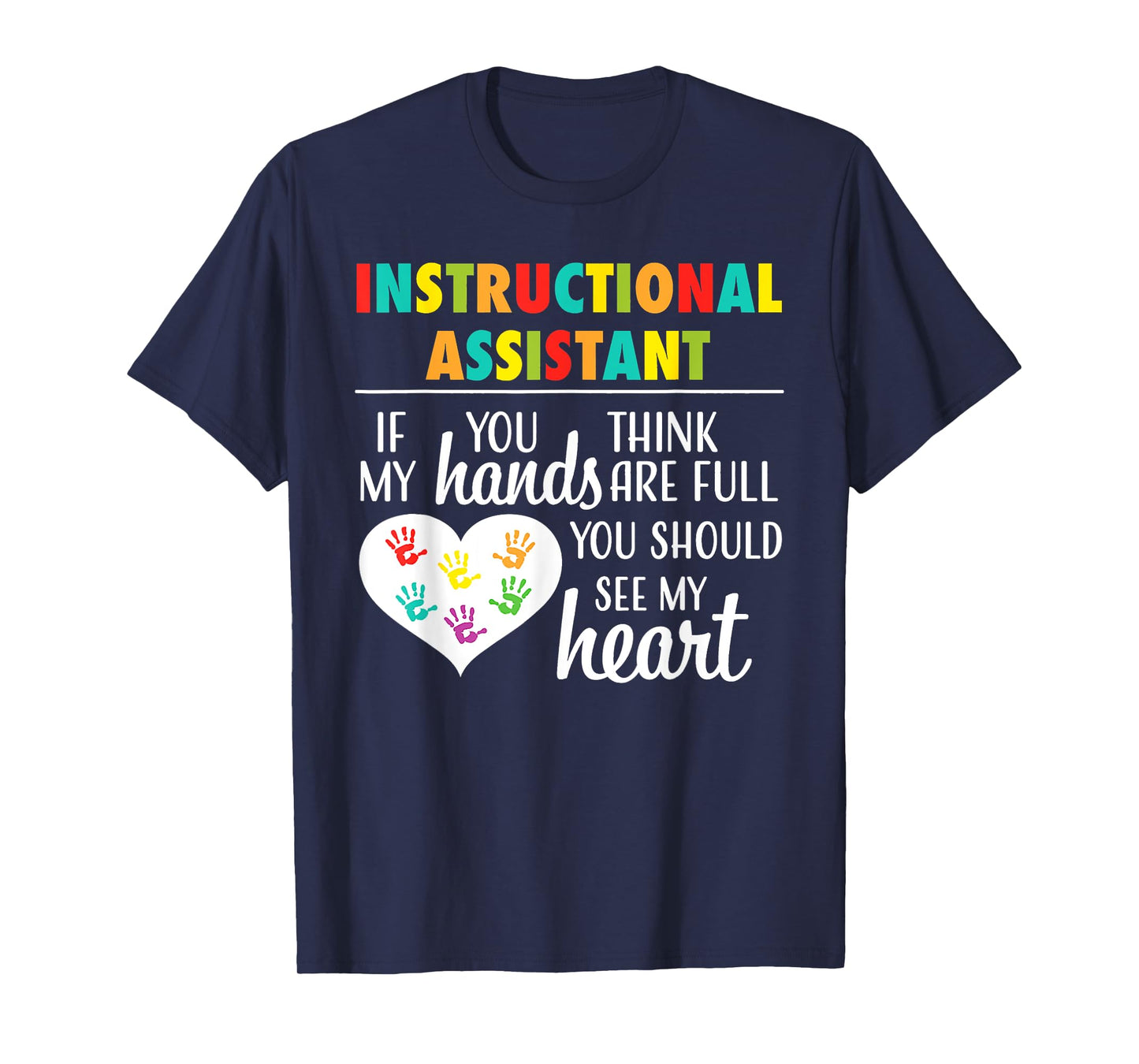 Instructional Assistant Cute Heart Appreciation T-Shirt