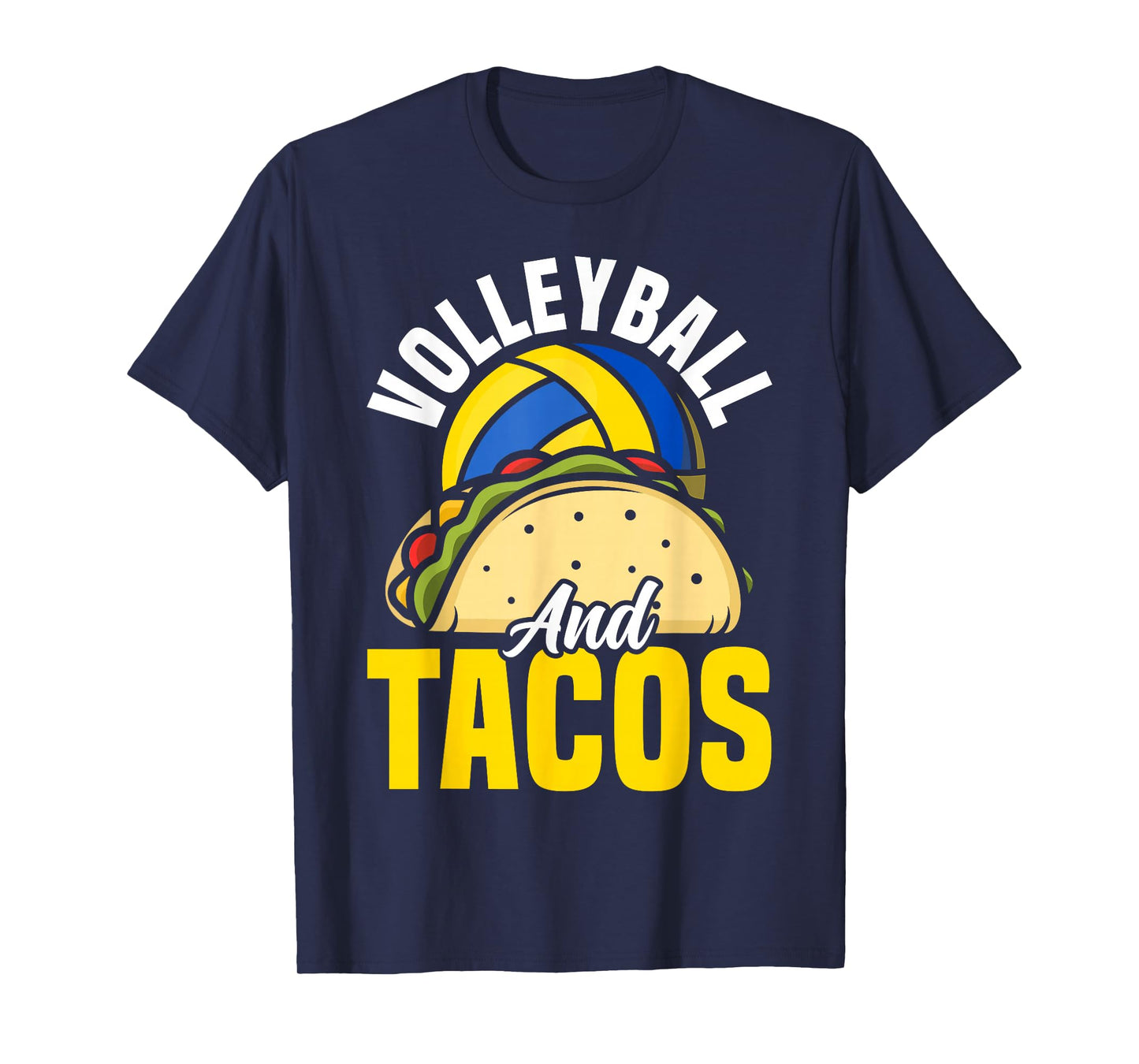 Volleyball Player Team Taco Volleyball and Tacos T-Shirt