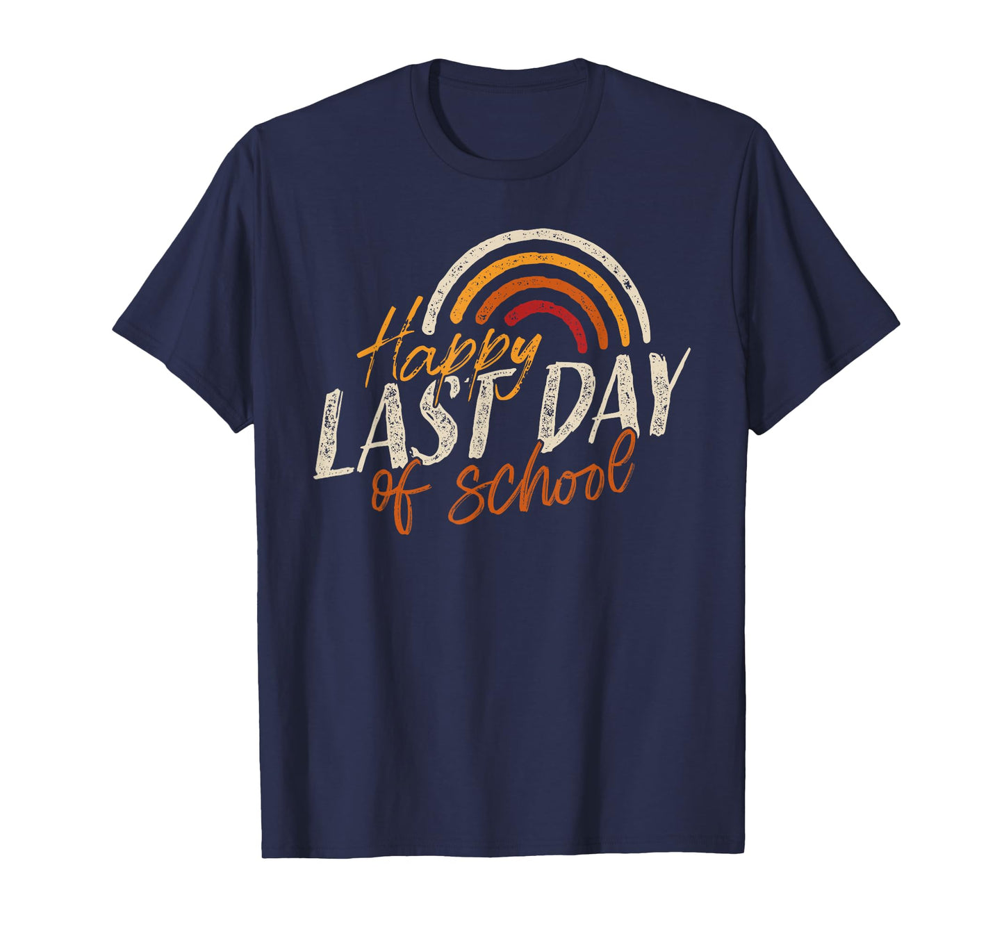 Last Day of School Shirt for Teacher Kids Student Graduation T-Shirt