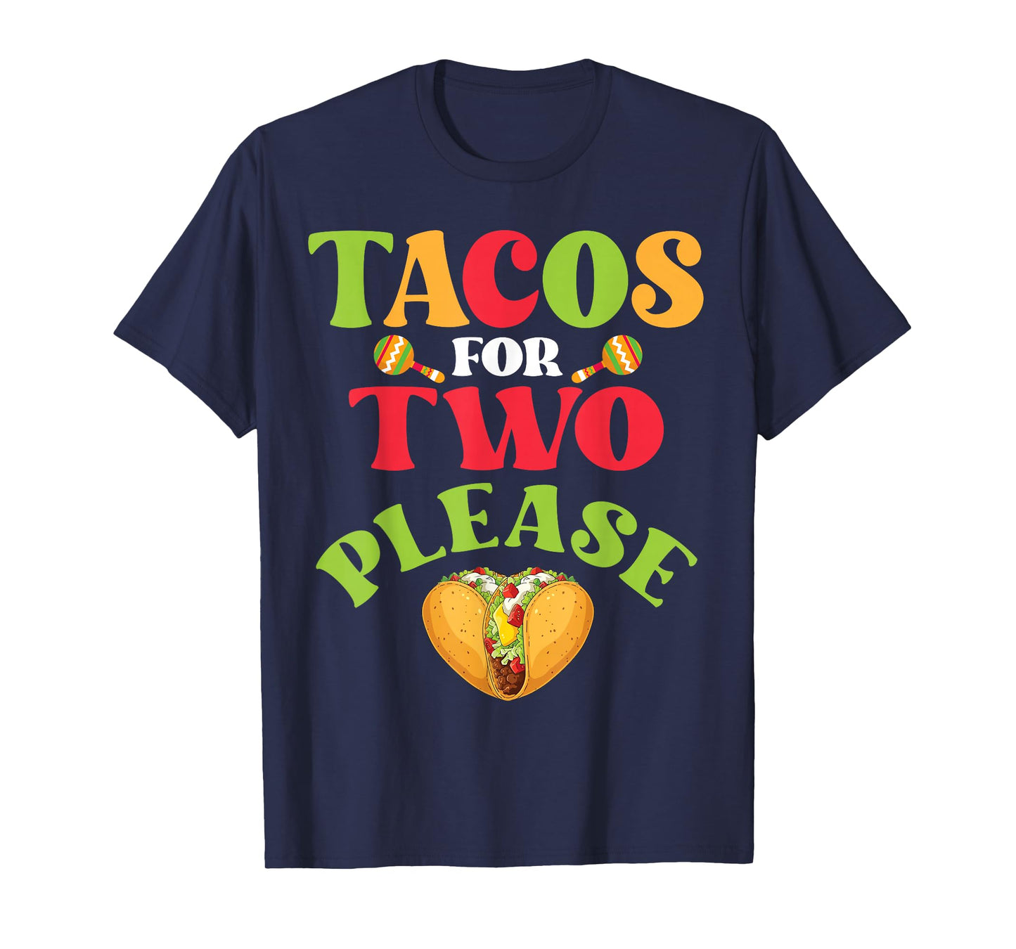 Tacos for Two Please Funny Couple Pregnancy Taco Love Family T-Shirt