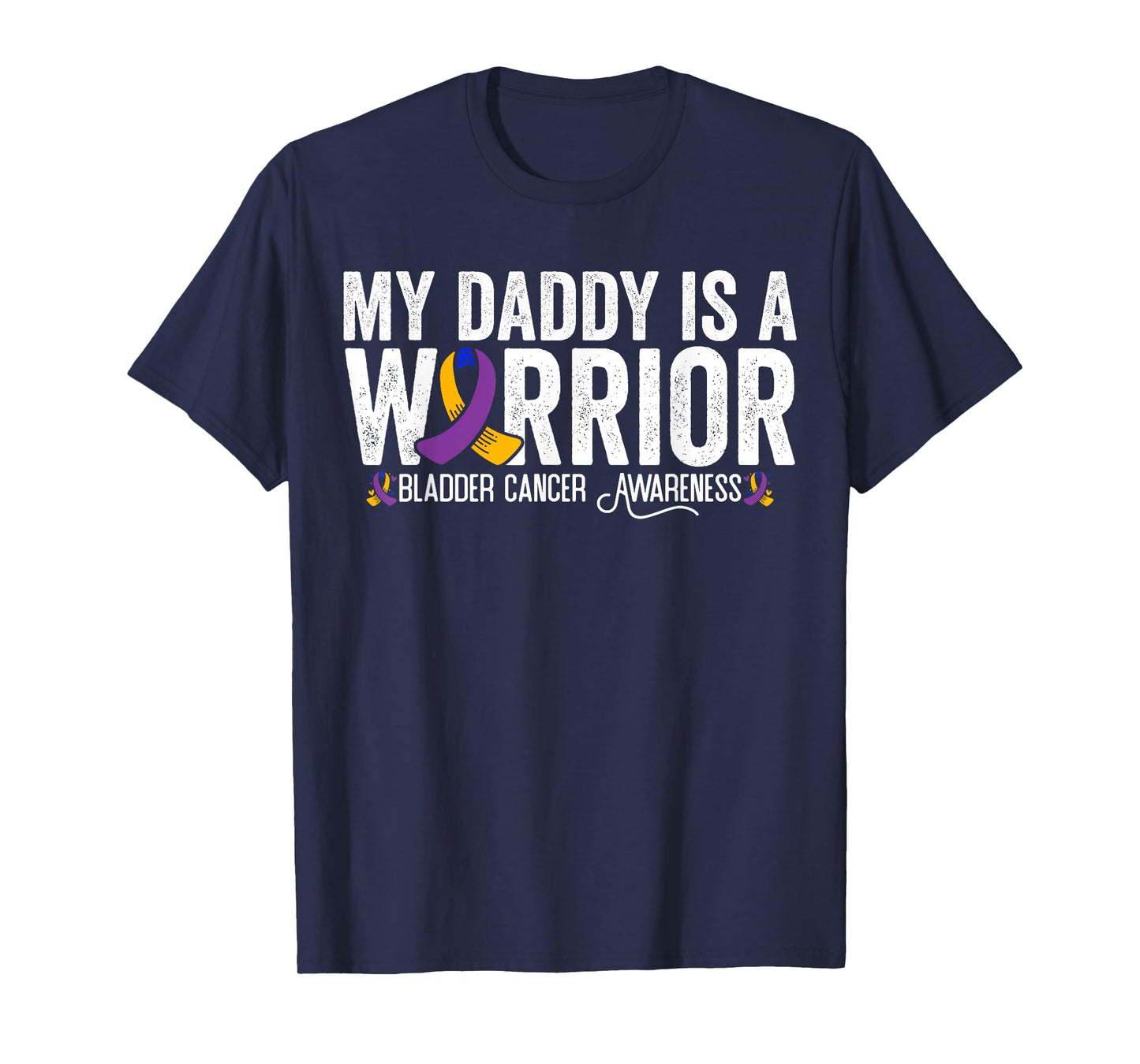 My Daddy Is A Warrior Bladder Cancer Awareness T-Shirt