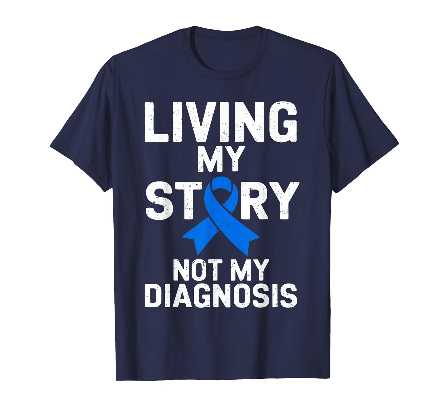 Funny Colon Cancer Shirt Colon Cancer Awareness Support T-Shirt