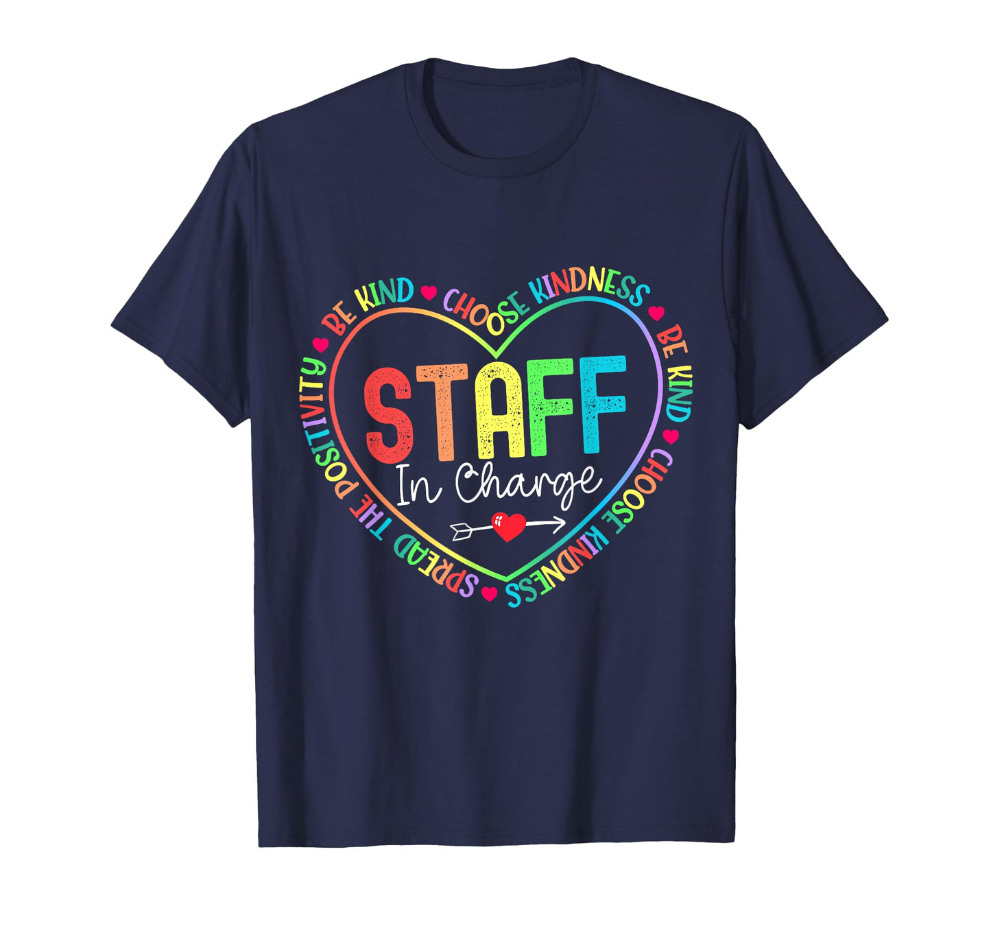 Staff in Charge Back to School Appreciation Week Nurse T-Shirt